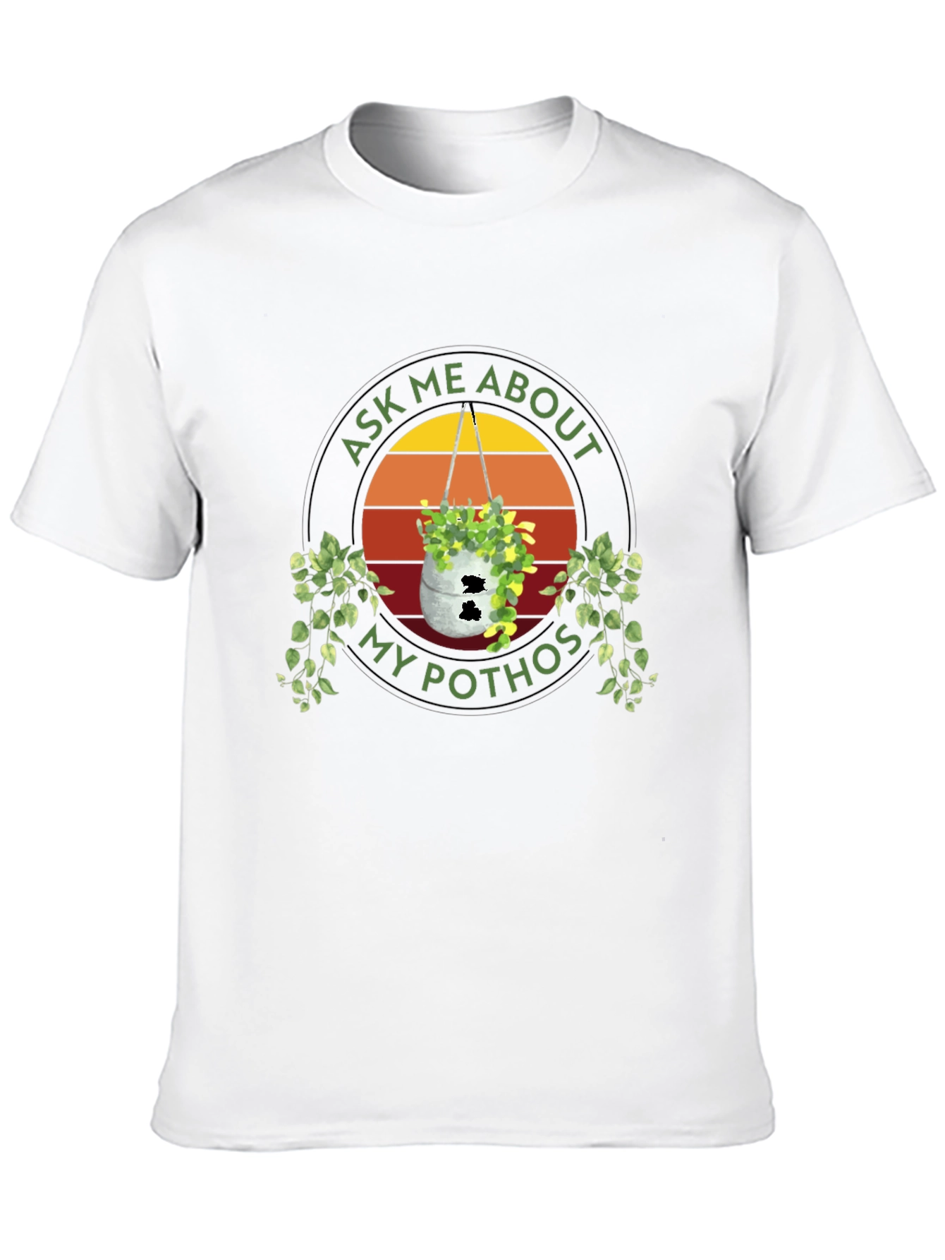 Ask Me About My Pothos Plant T-Shirt