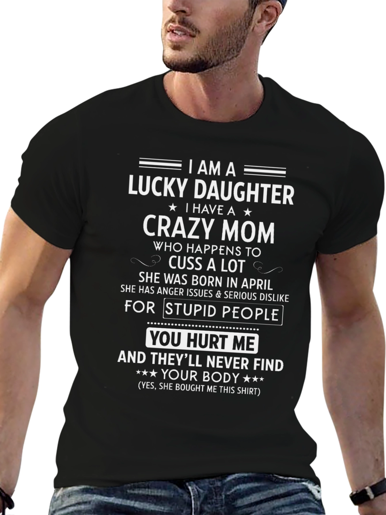 Lucky Daughter Crazy Mom T-Shirt