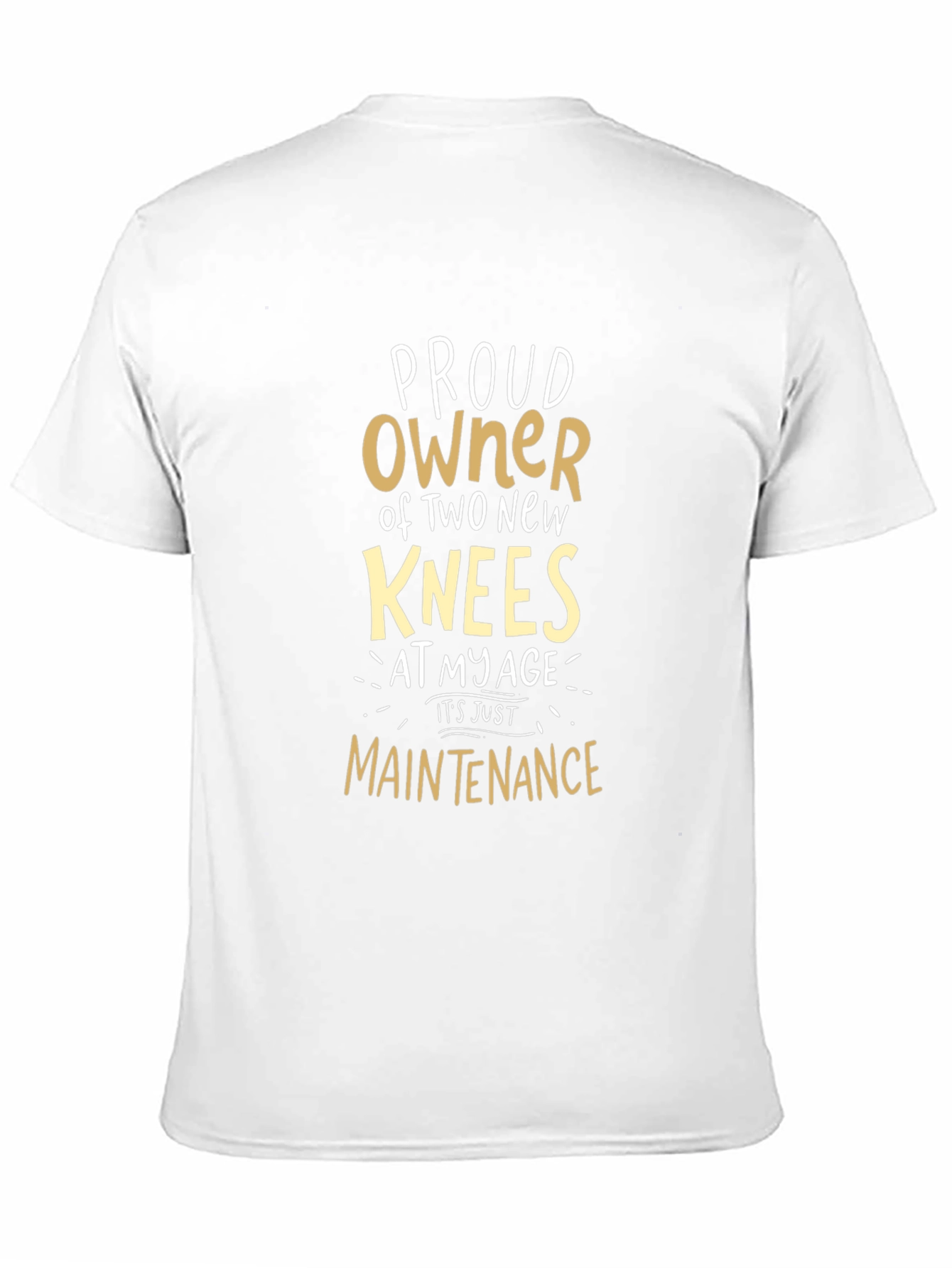 Funny Two New Knees Maintenance T-Shirt