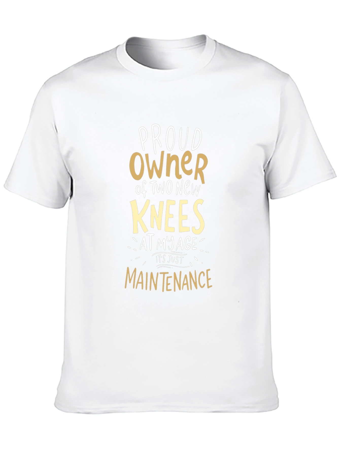 Funny Two New Knees Maintenance T-Shirt