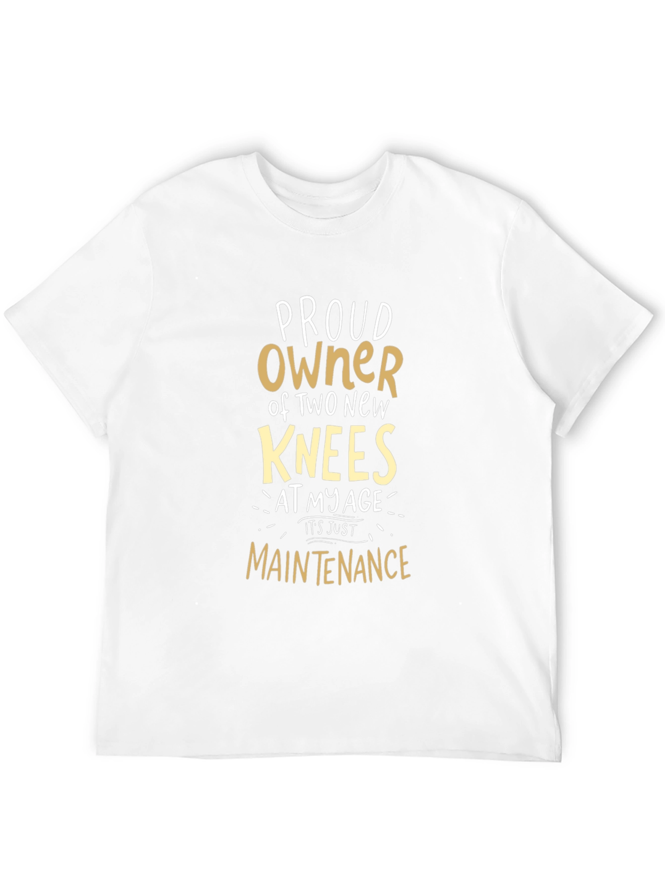 Funny Two New Knees Maintenance T-Shirt