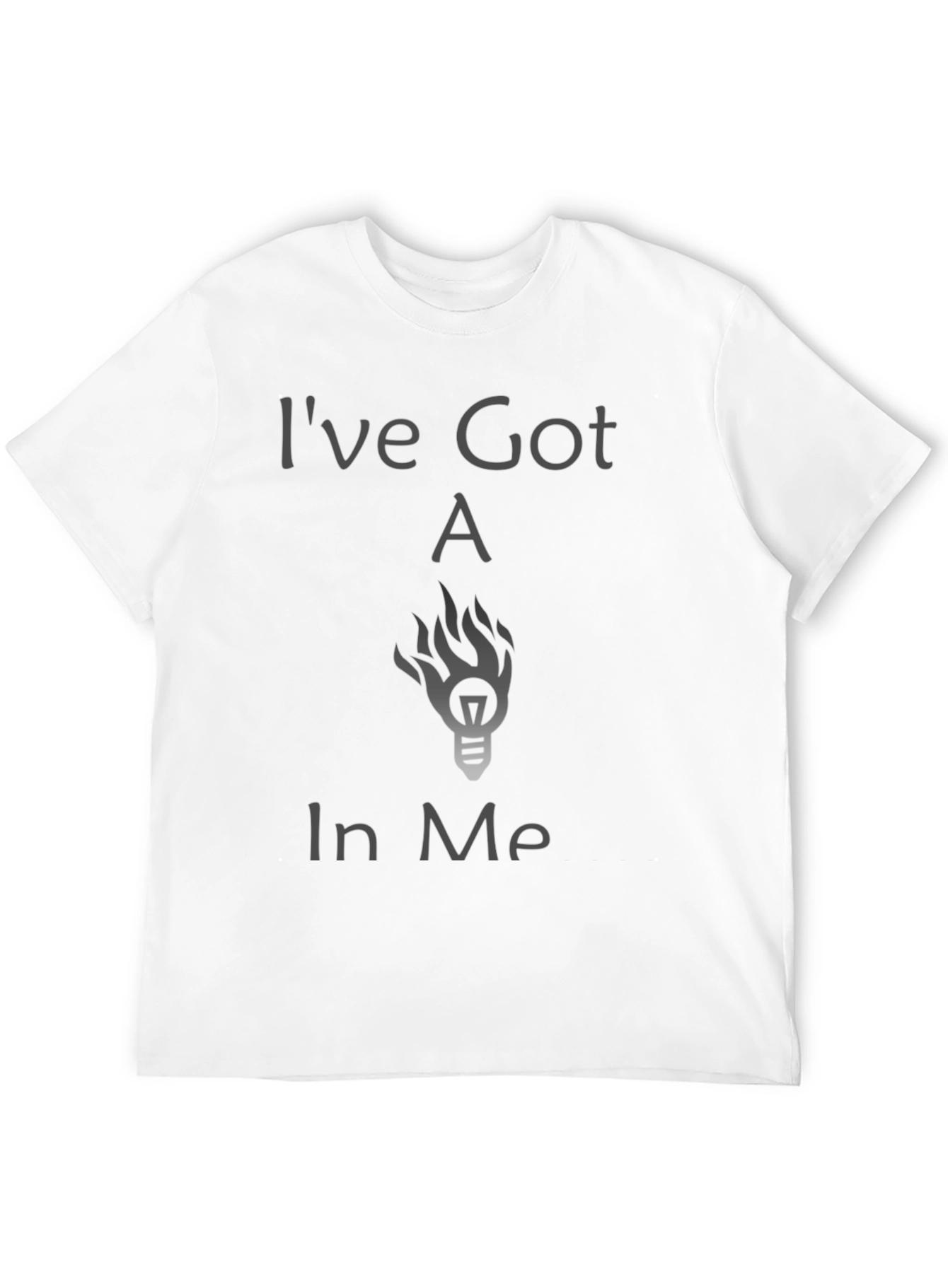 Ive Got a Light Bulb in Me T-Shirt