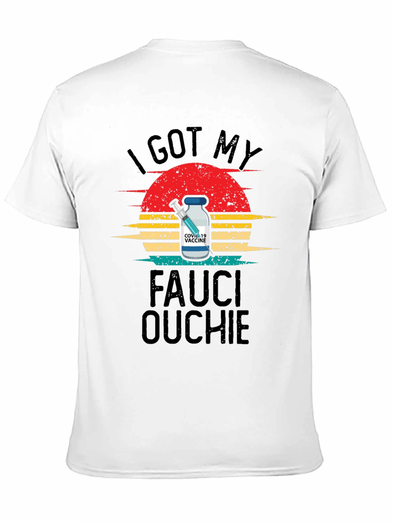 I Got My Fauci Ouchie Retro T-Shirt