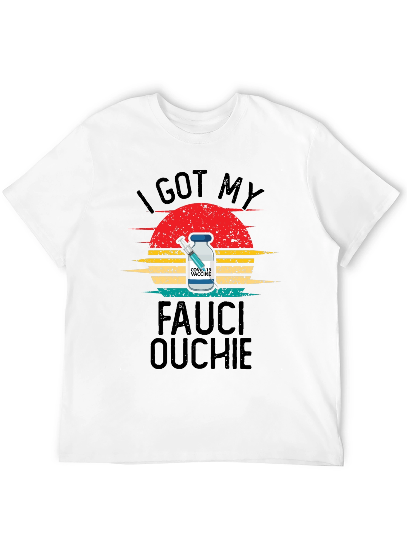 I Got My Fauci Ouchie Retro T-Shirt