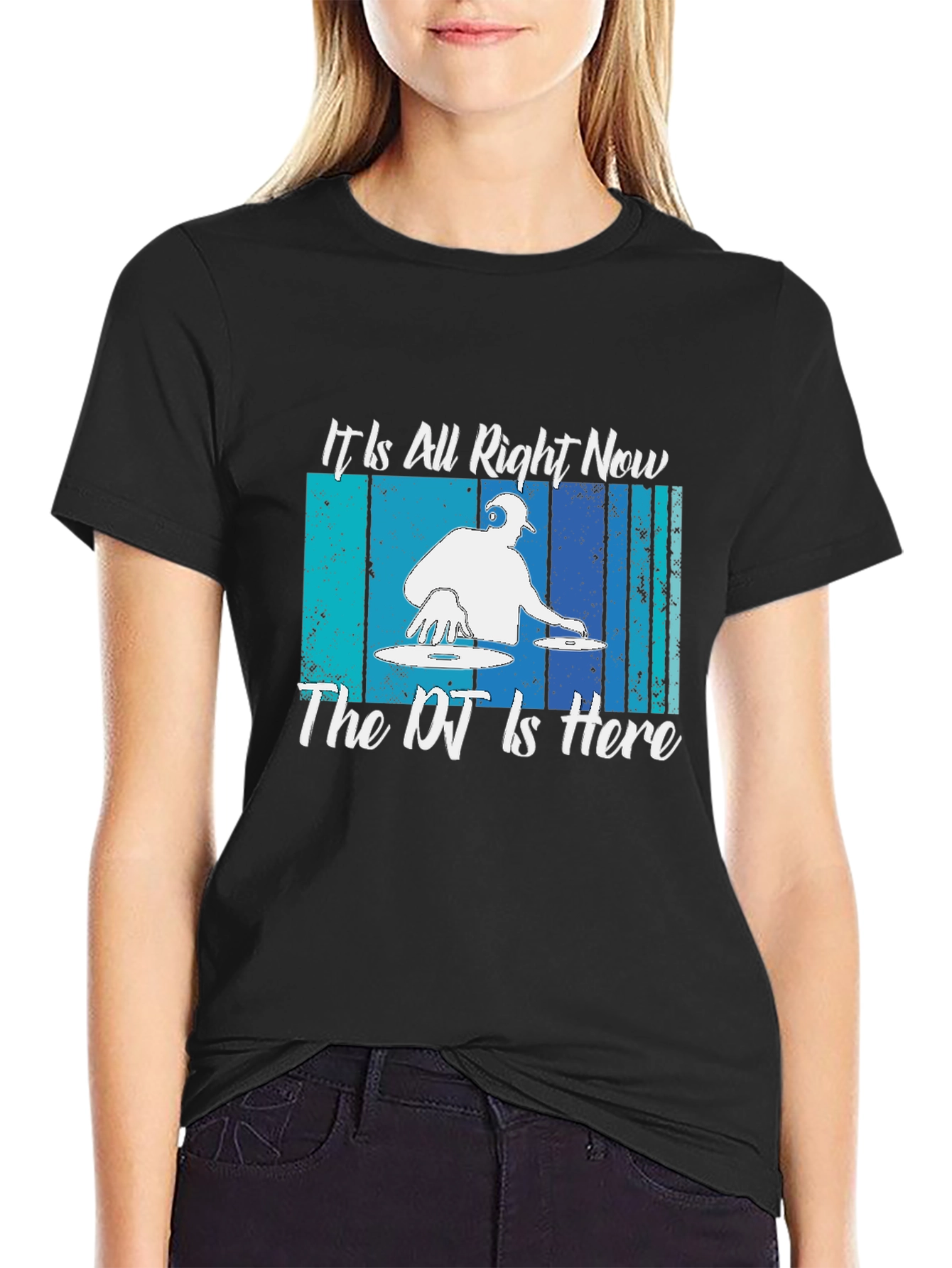 DJ Music T-Shirt: It Is All Right Now