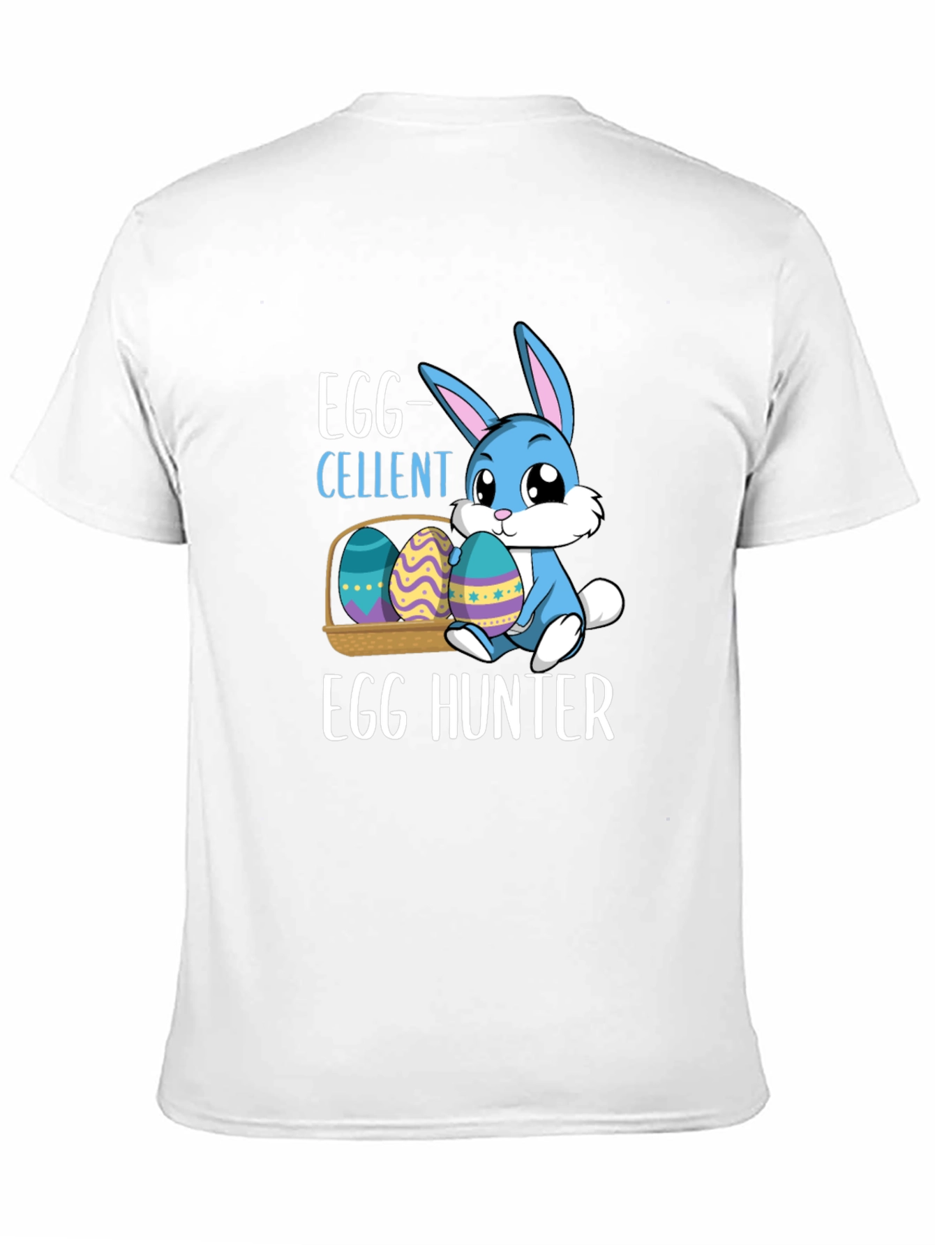 Egg-cellent Easter Bunny Egg Hunter T-Shirt