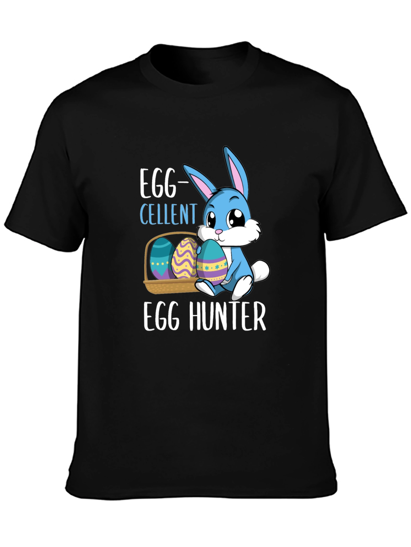 Egg-cellent Easter Bunny Egg Hunter T-Shirt