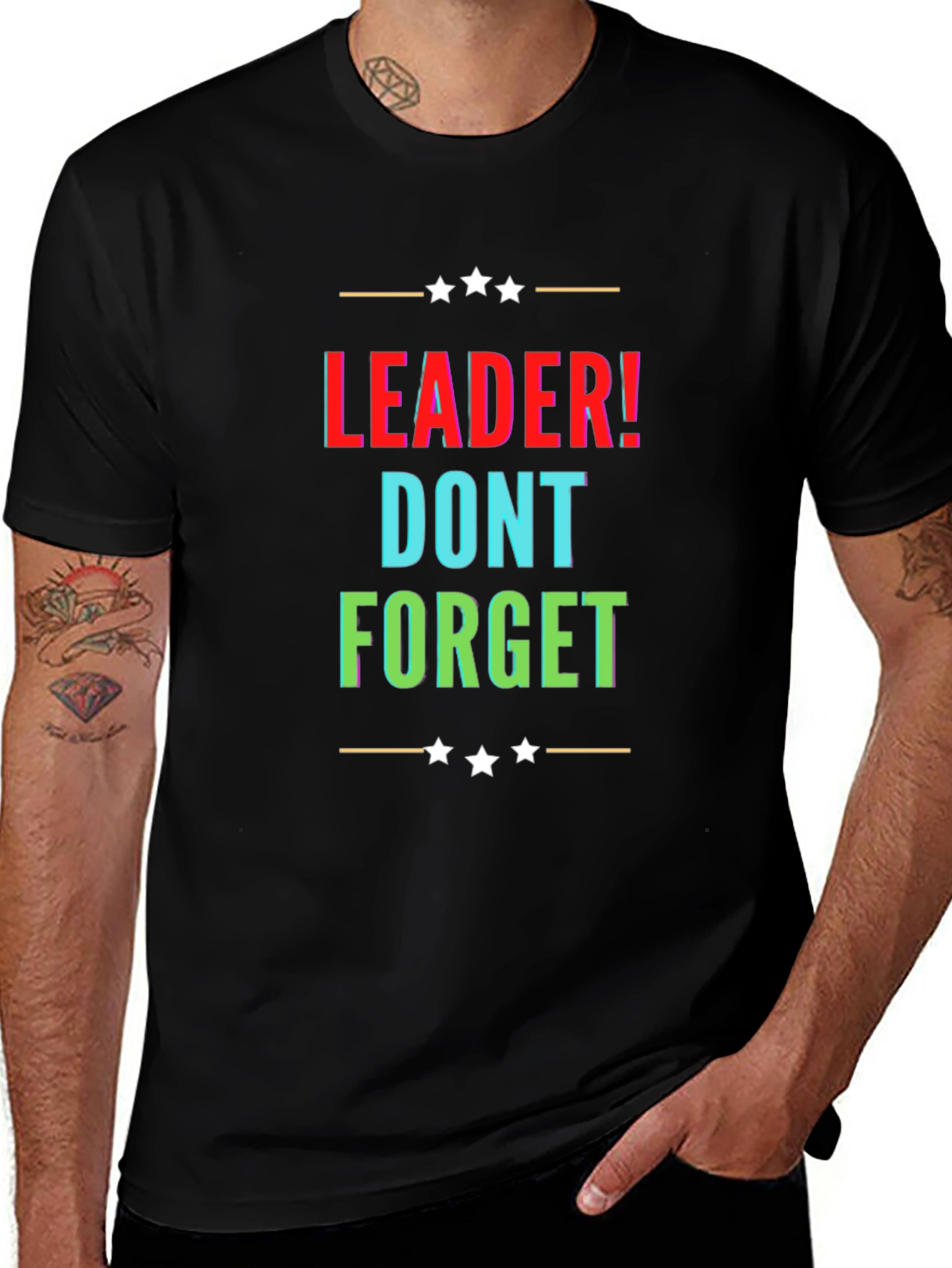 Leader! Dont Forget Black Graphic T-Shirt