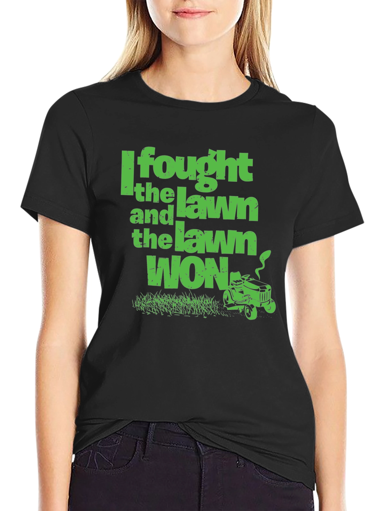 I Fought the Lawn and the Lawn Won T-Shirt