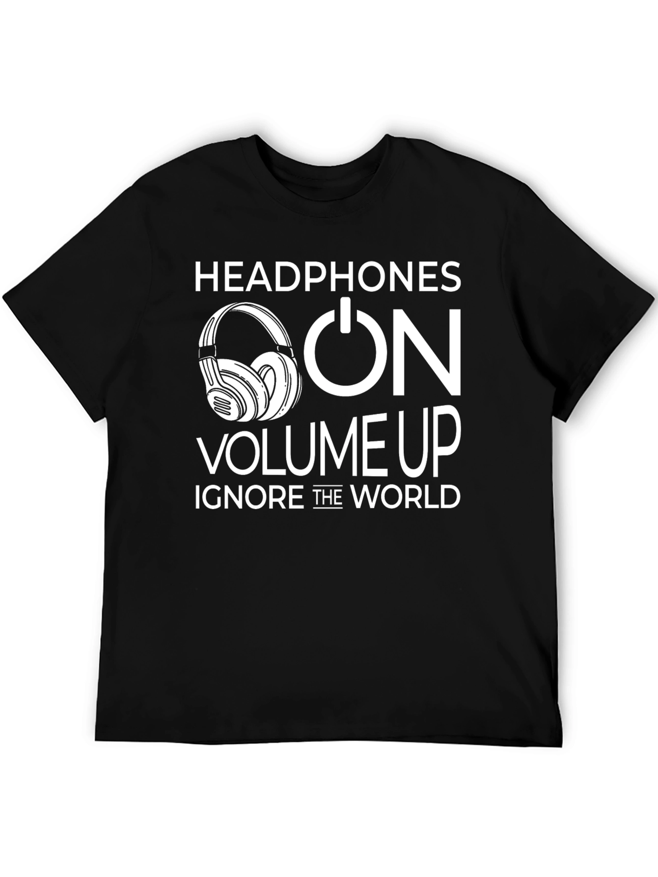 Headphones On Volume Up T-Shirt