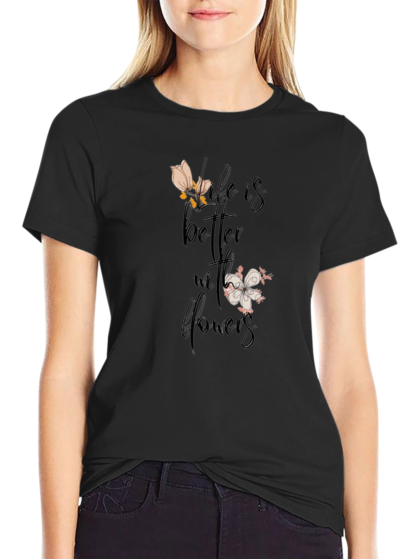Life is Better with Flowers Graphic Tee