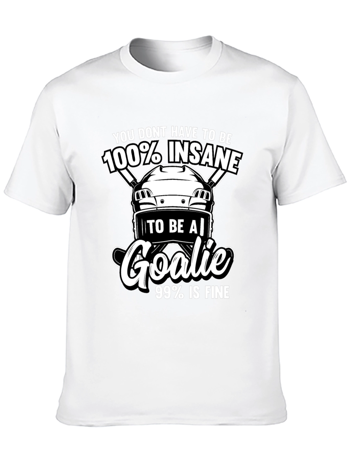 Hockey Goalie T-Shirt - Insane Goalie Tee