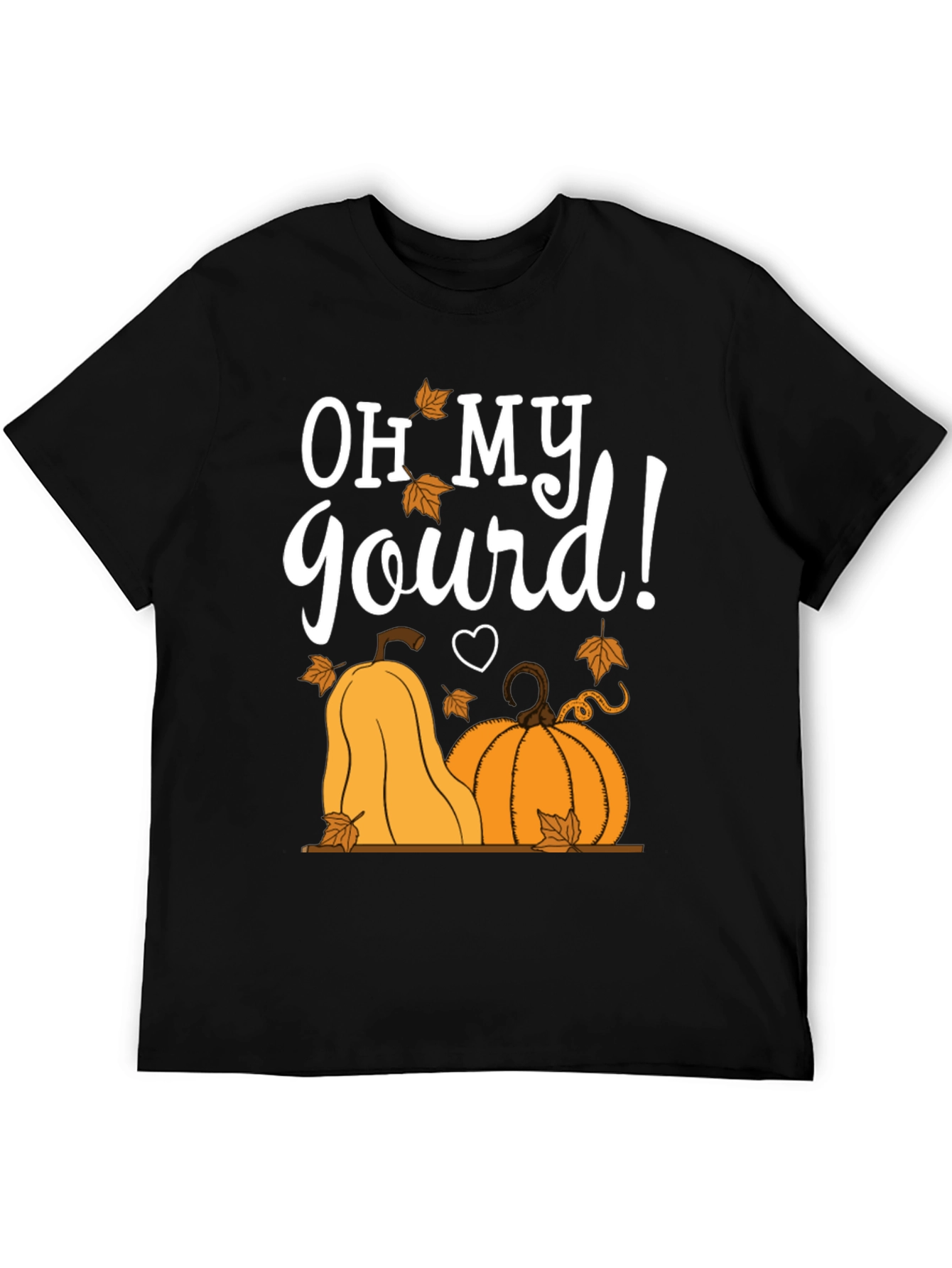 Oh My Gourd! Pumpkin Graphic T-Shirt
