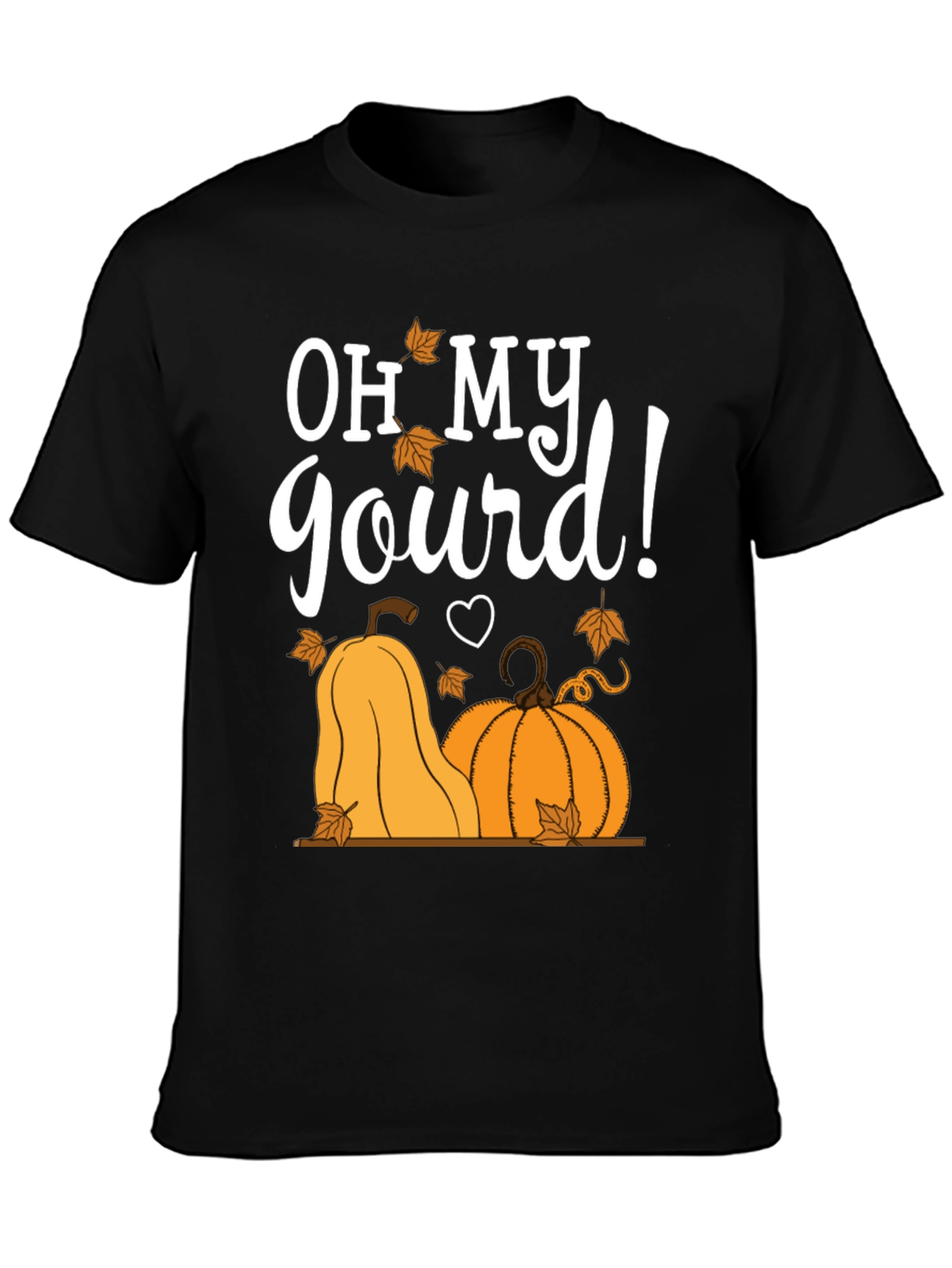Oh My Gourd! Pumpkin Graphic T-Shirt