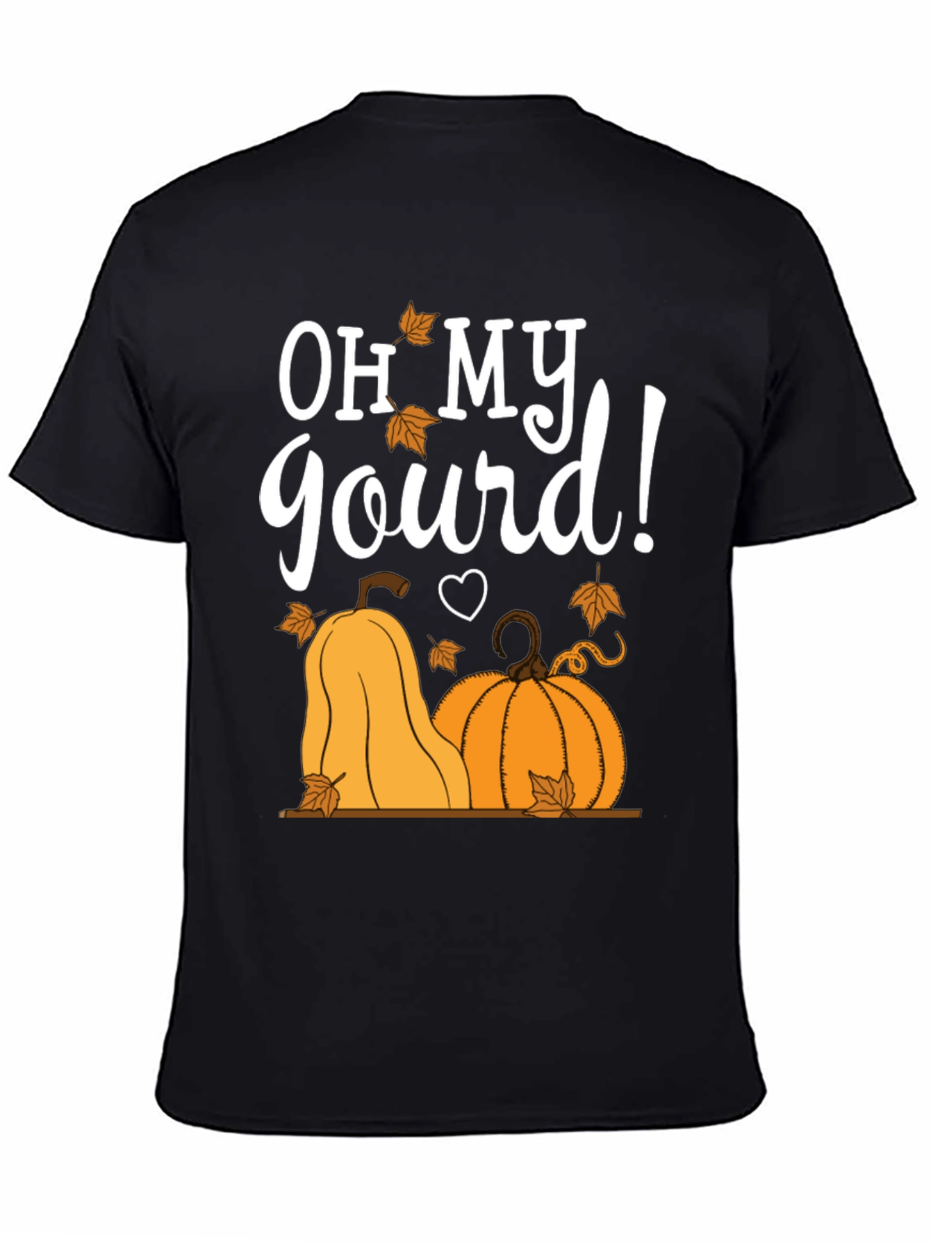 Oh My Gourd! Pumpkin Graphic T-Shirt