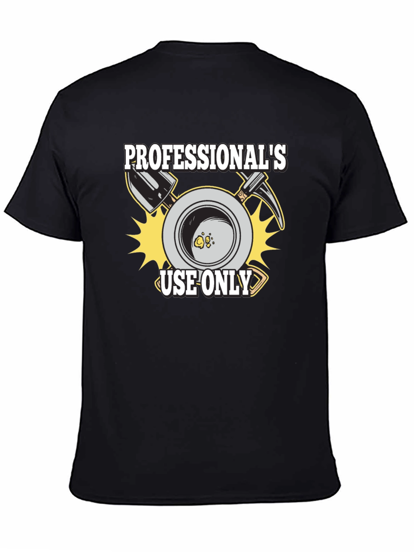 Professionals Use Only Black T-Shirt