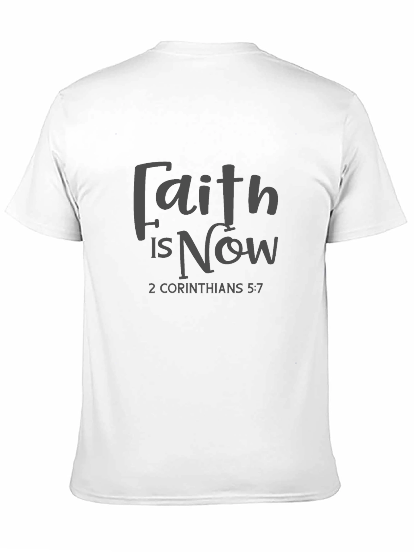 Faith is Now T-Shirt Religious Tee
