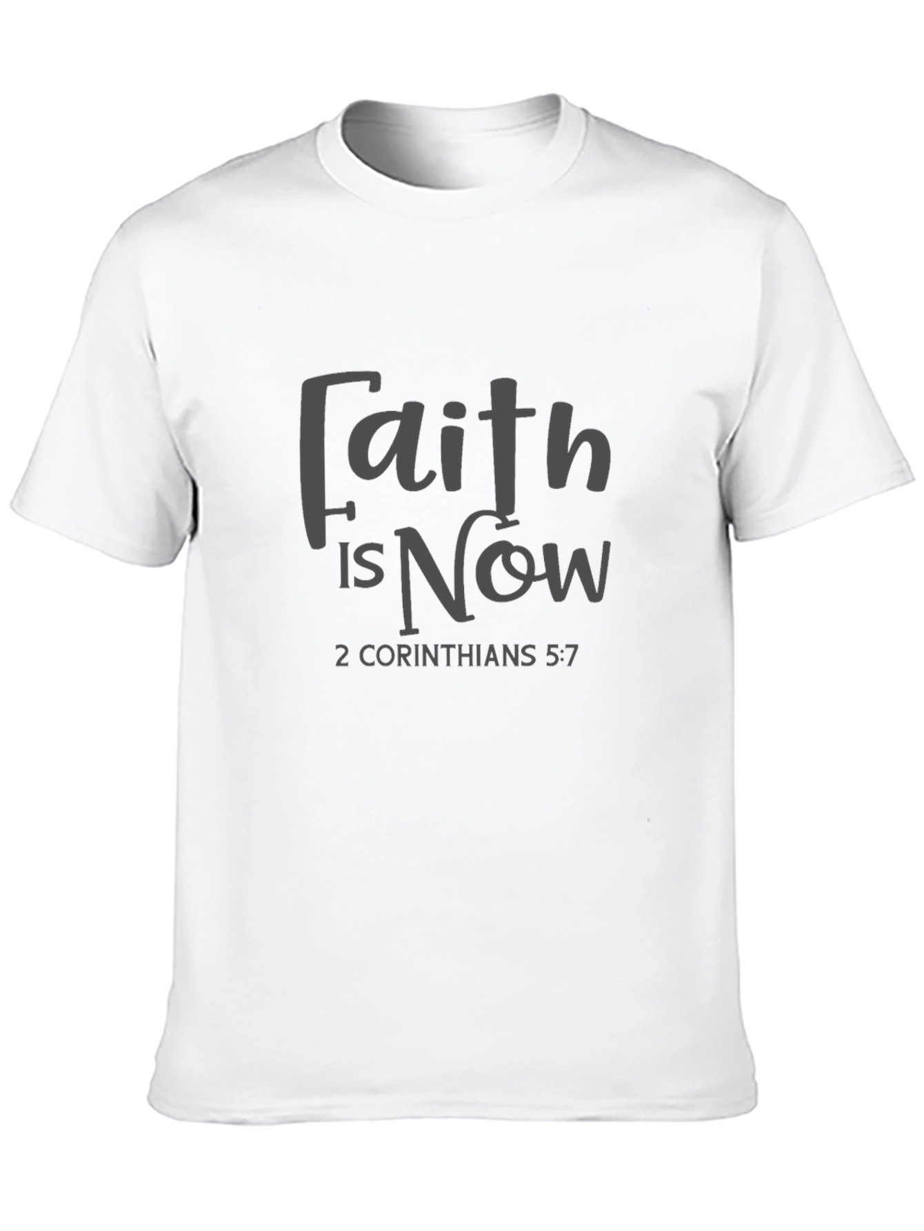 Faith is Now T-Shirt Religious Tee