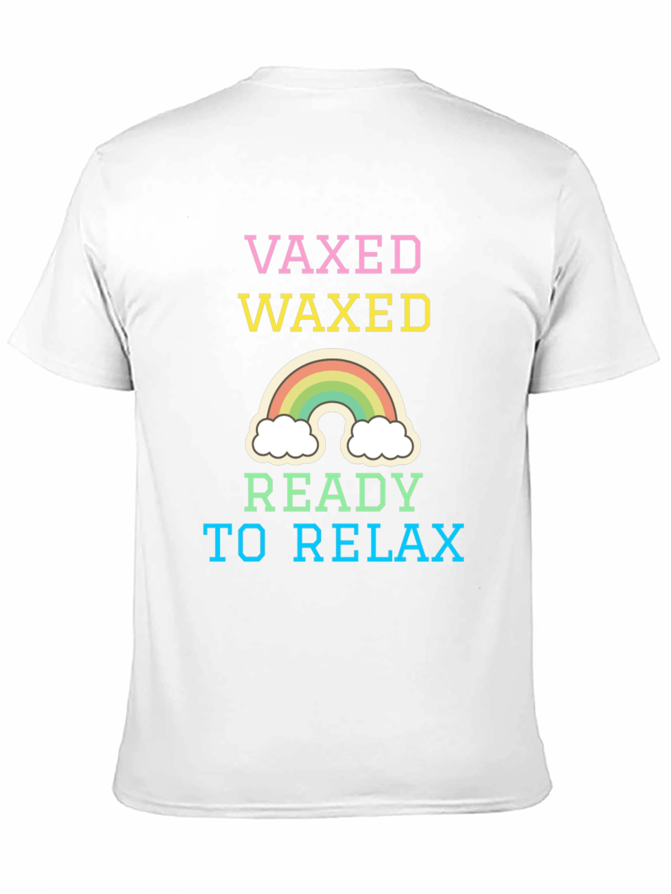 Vaxed Waxed Ready To Relax T-Shirt