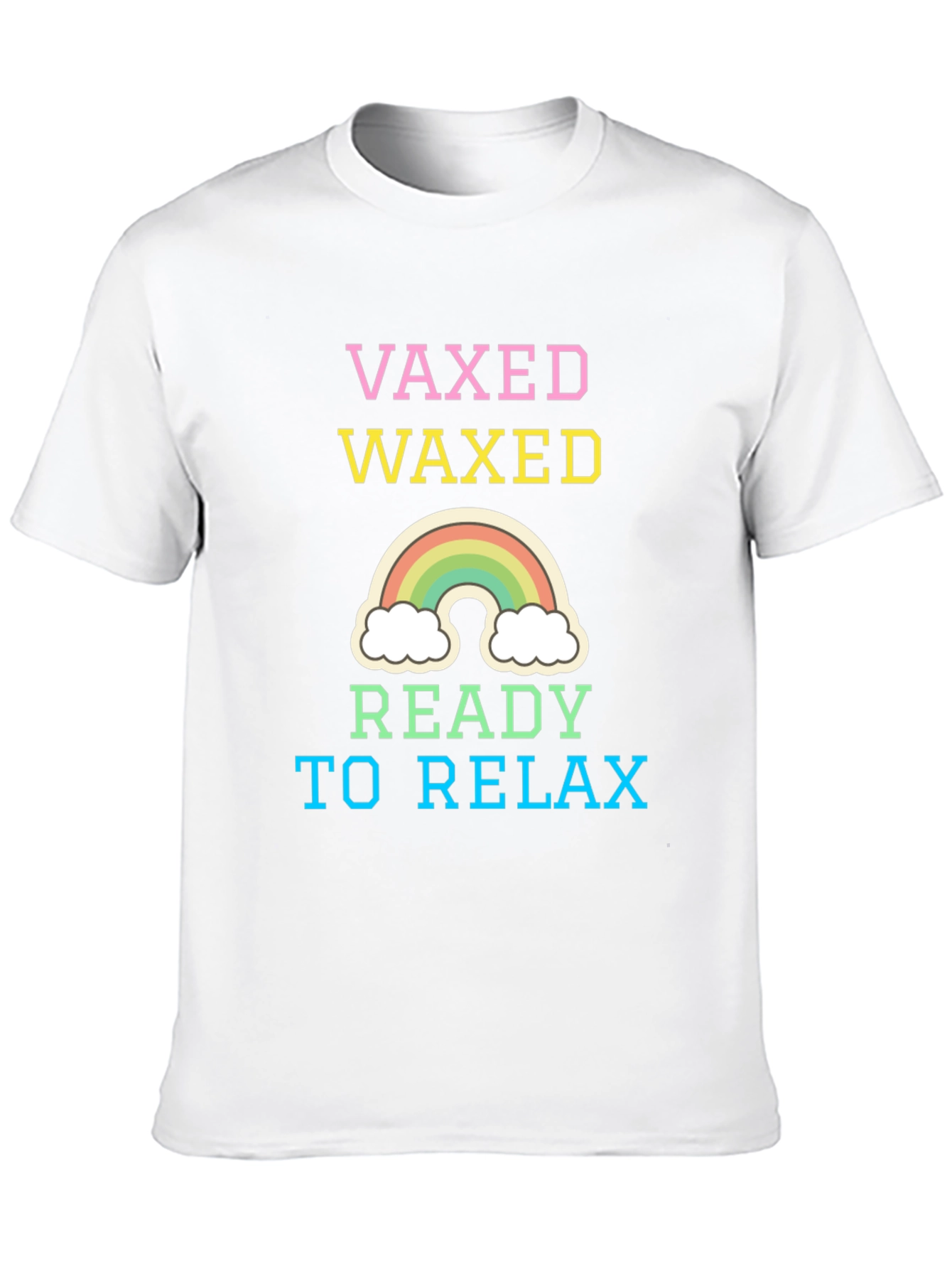 Vaxed Waxed Ready To Relax T-Shirt