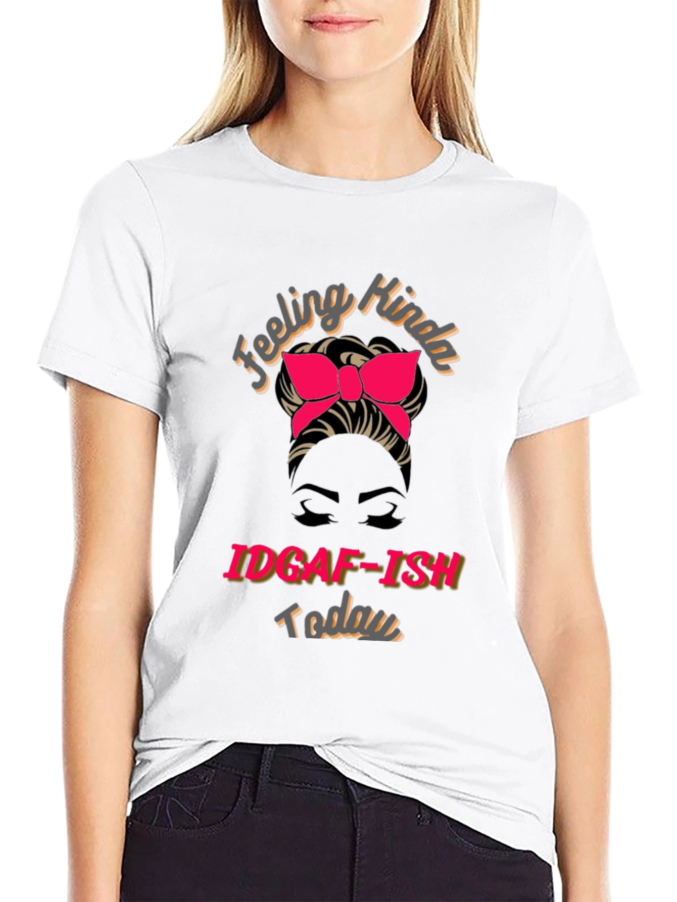 IDGAF-ISH Today Graphic T-Shirt