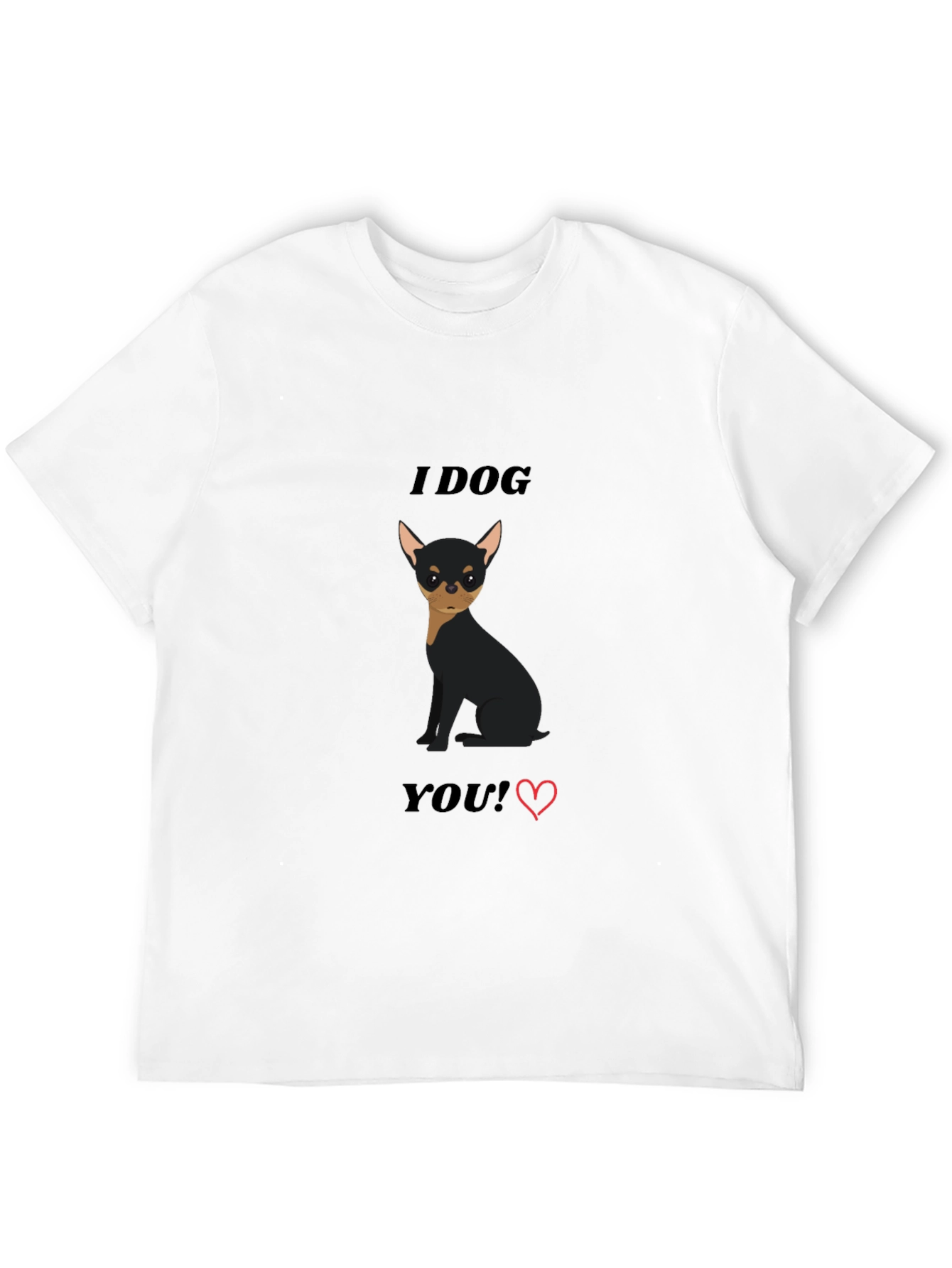 I Dog You T-Shirt - Cute Dog Graphic Tee