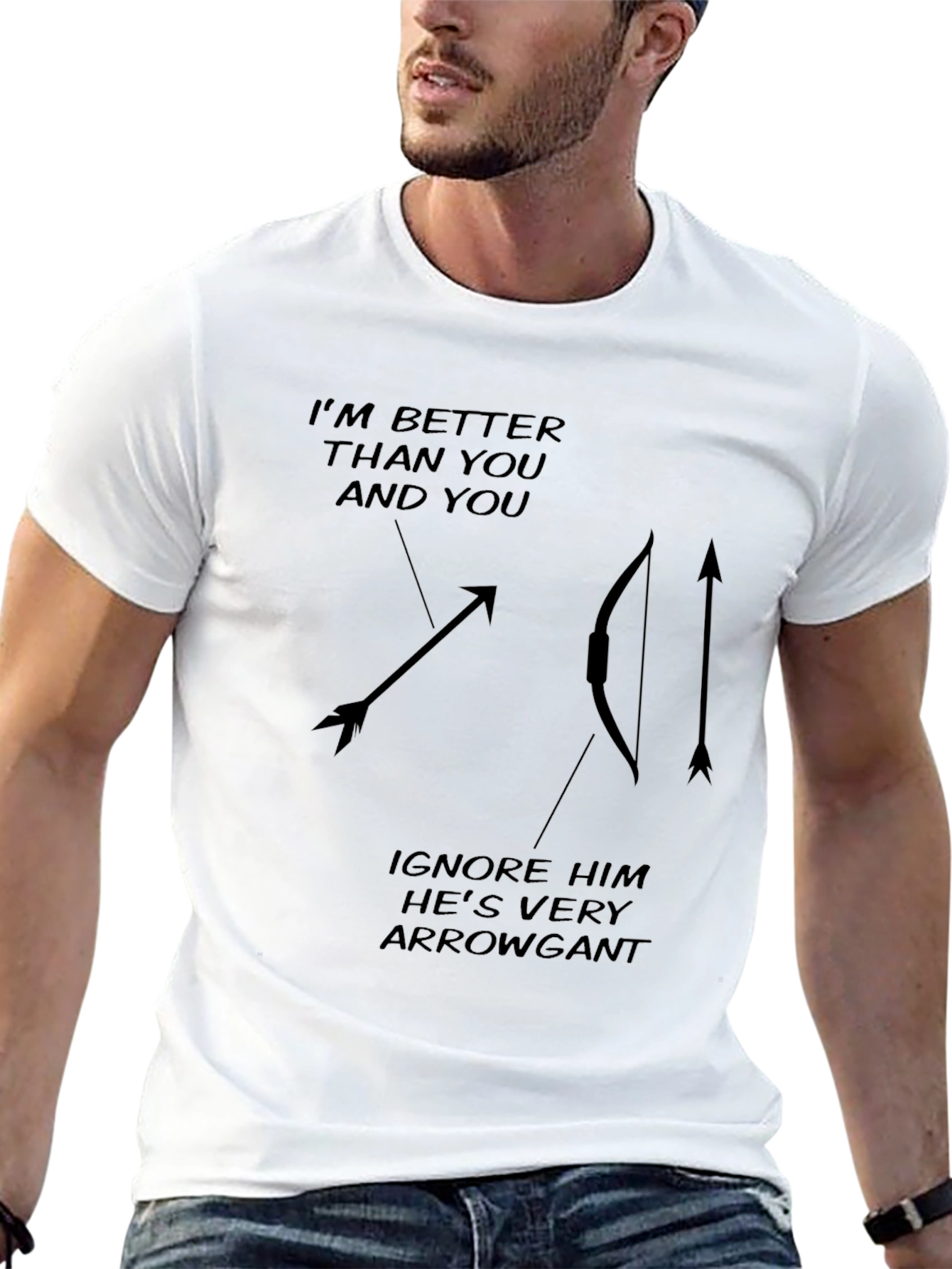 Funny Archery T-Shirt: Im Better Than You!