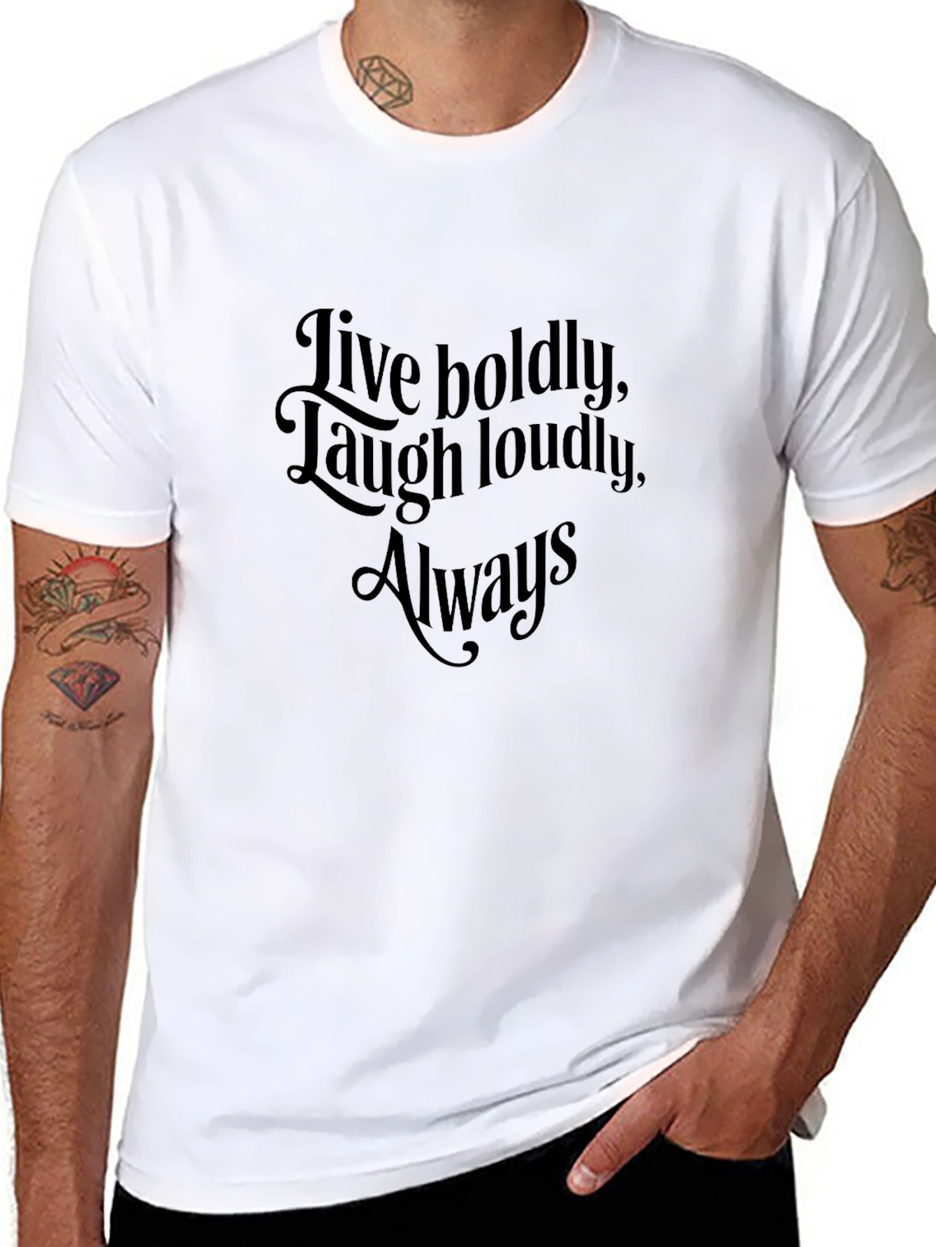Inspirational Black T-Shirt - Live Boldly Laugh Loudly Always
