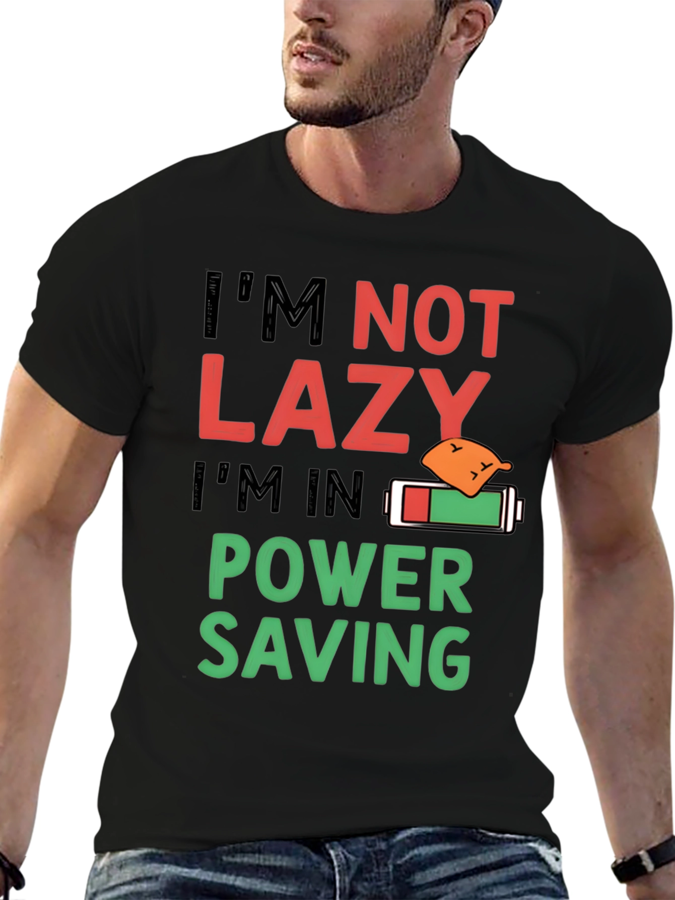 Funny Im Not Lazy Power Saving Mode T-Shirt