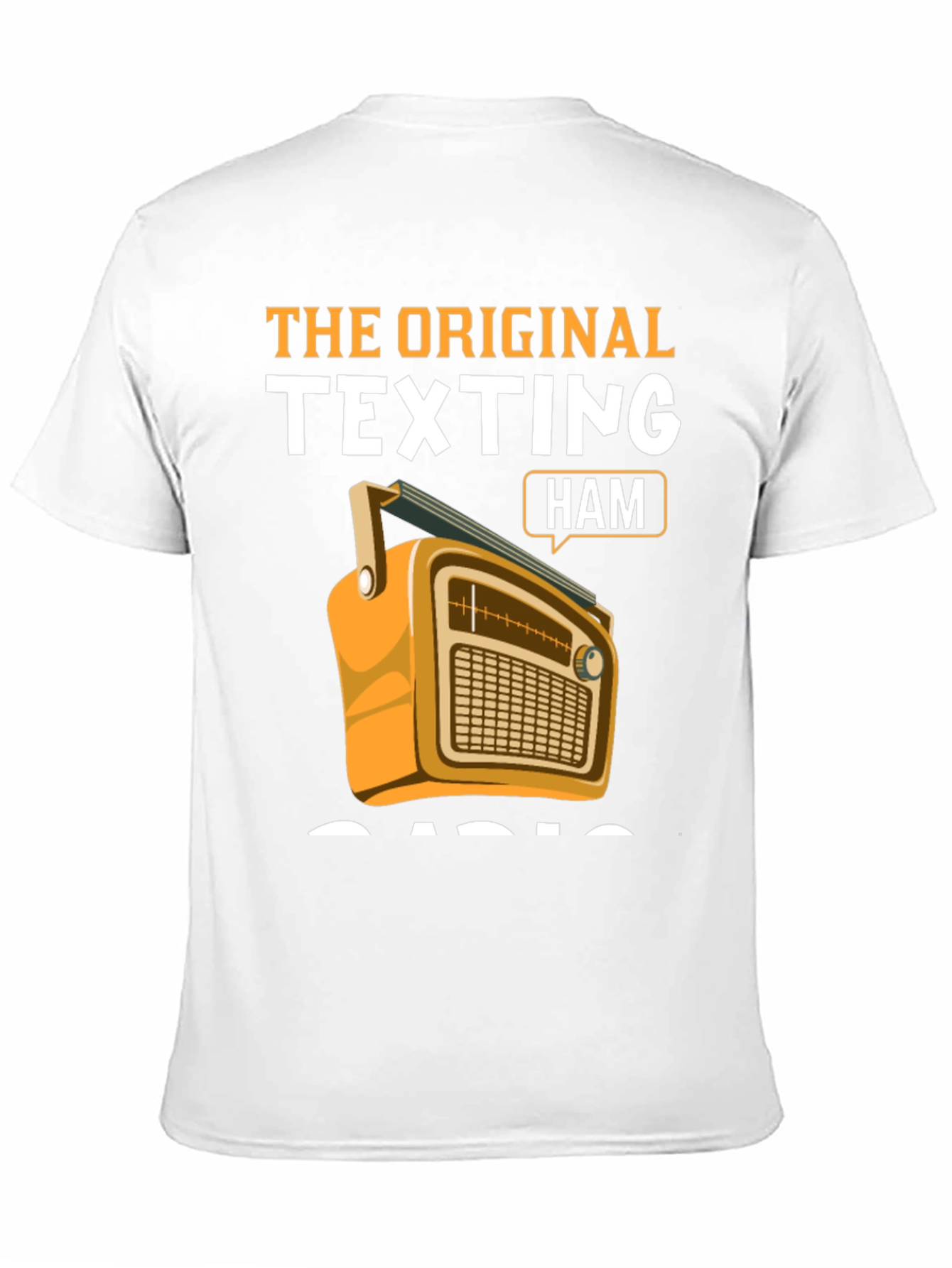 The Original Texting Ham Radio T-Shirt