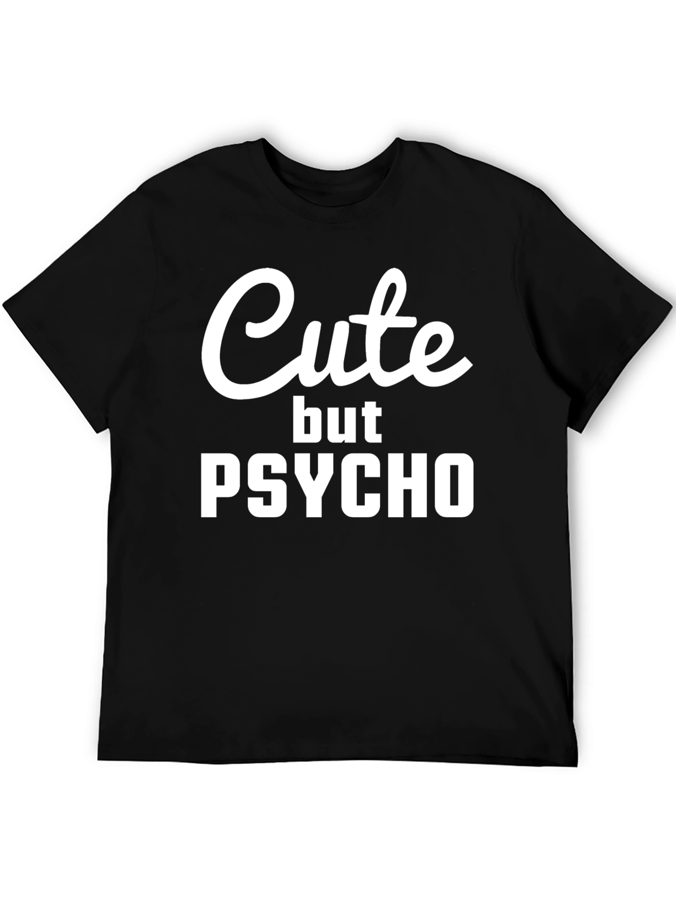 Cute But Psycho Black Graphic T-Shirt