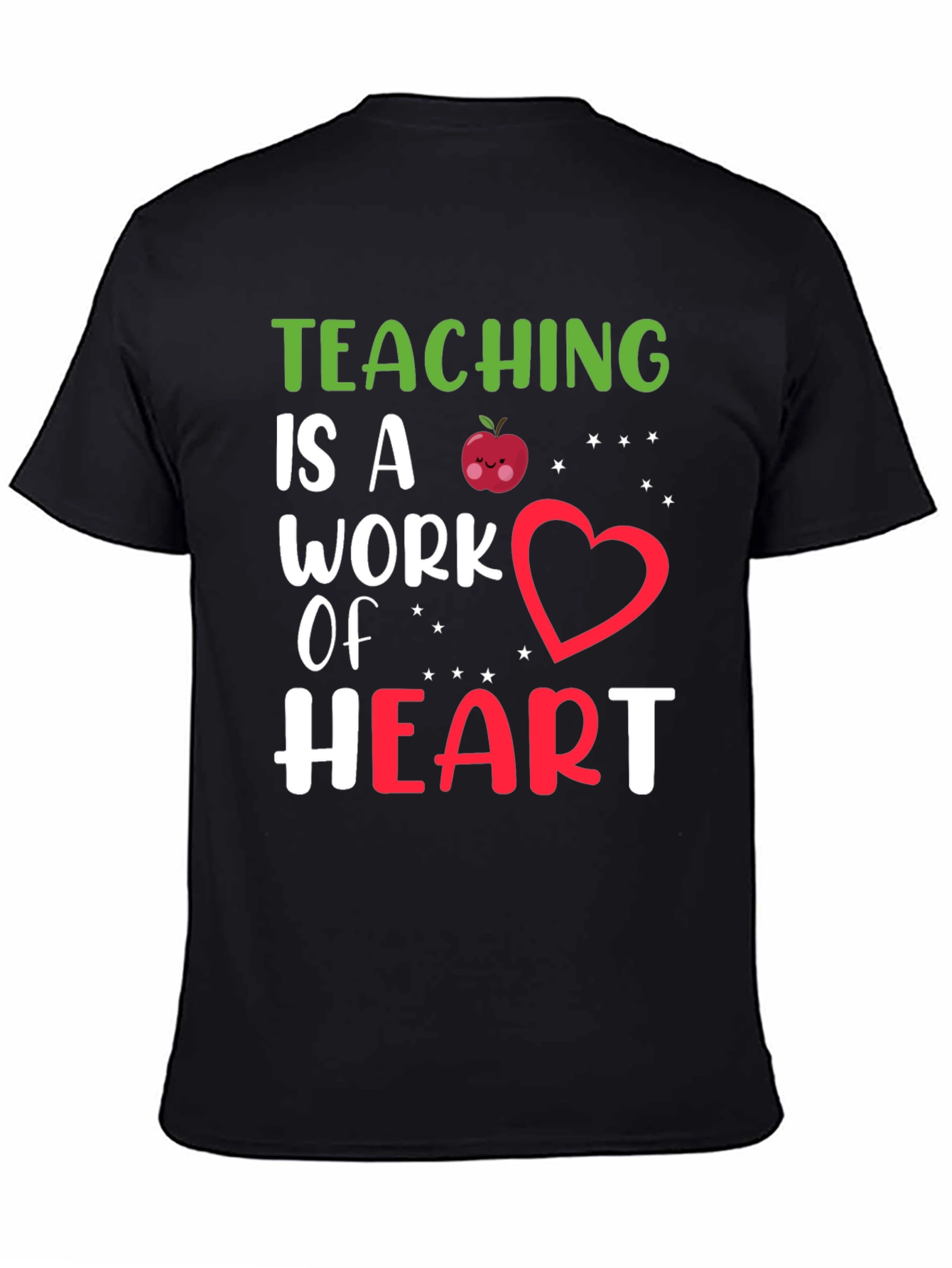 Teaching is a Work of Heart Graphic Tee