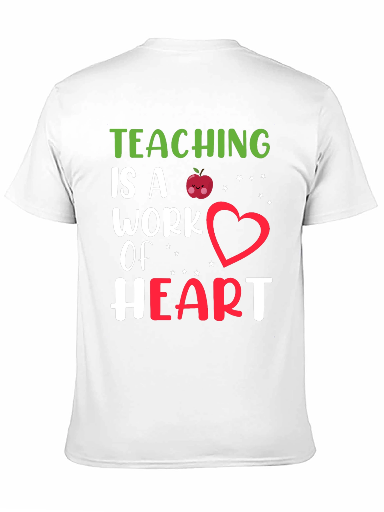 Teaching is a Work of Heart Graphic Tee