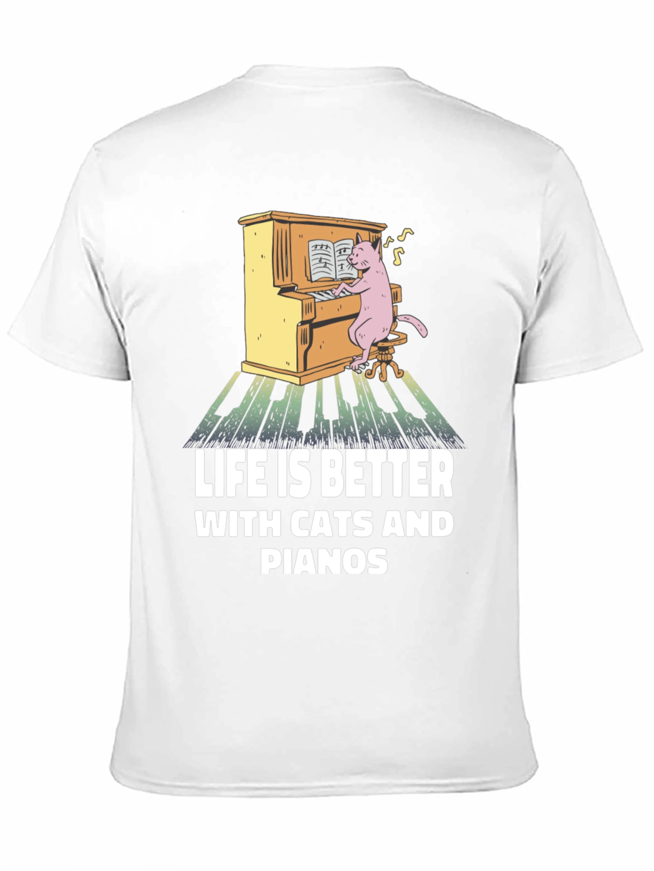 Life is Better with Cats and Pianos T-Shirt