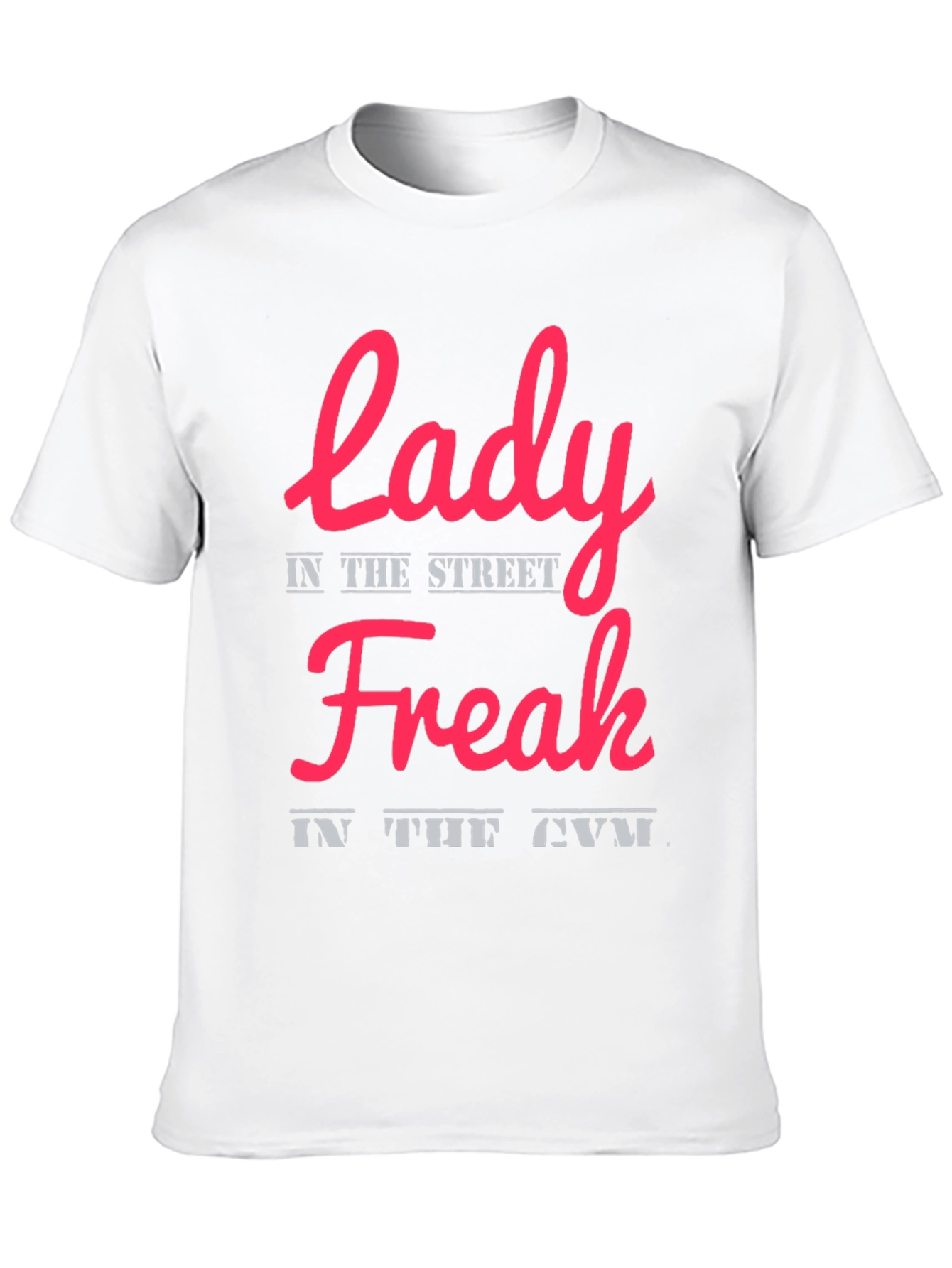 Lady Freak T-Shirt: Street Style Meets Gym Life