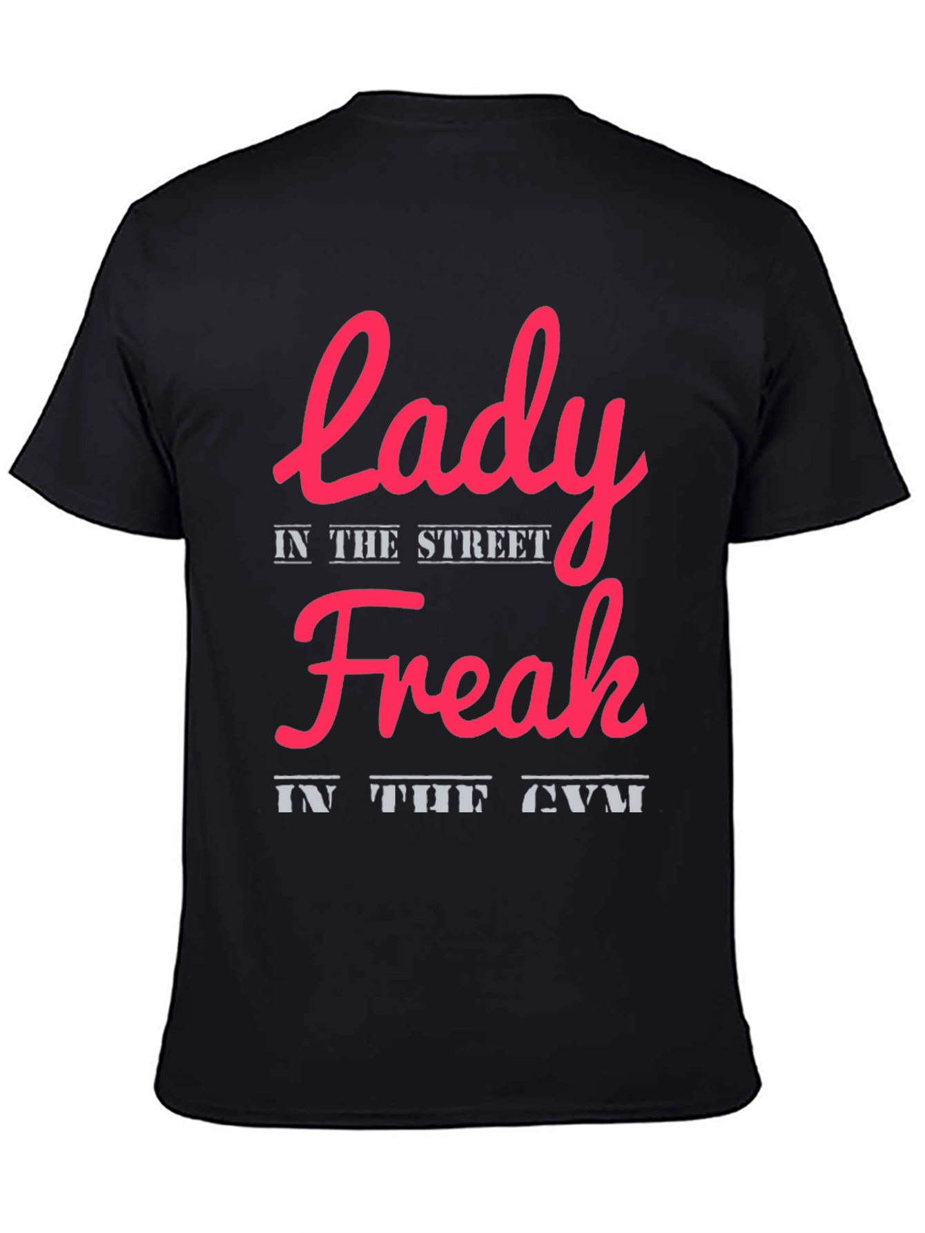 Lady Freak T-Shirt: Street Style Meets Gym Life