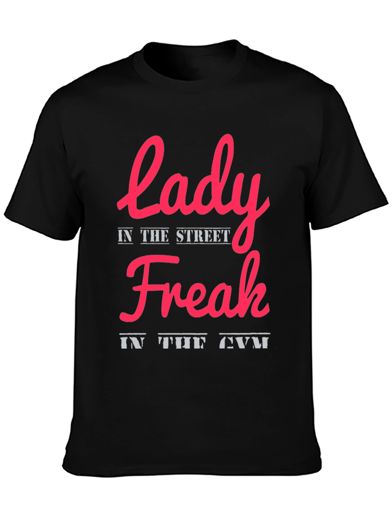 Lady Freak T-Shirt: Street Style Meets Gym Life