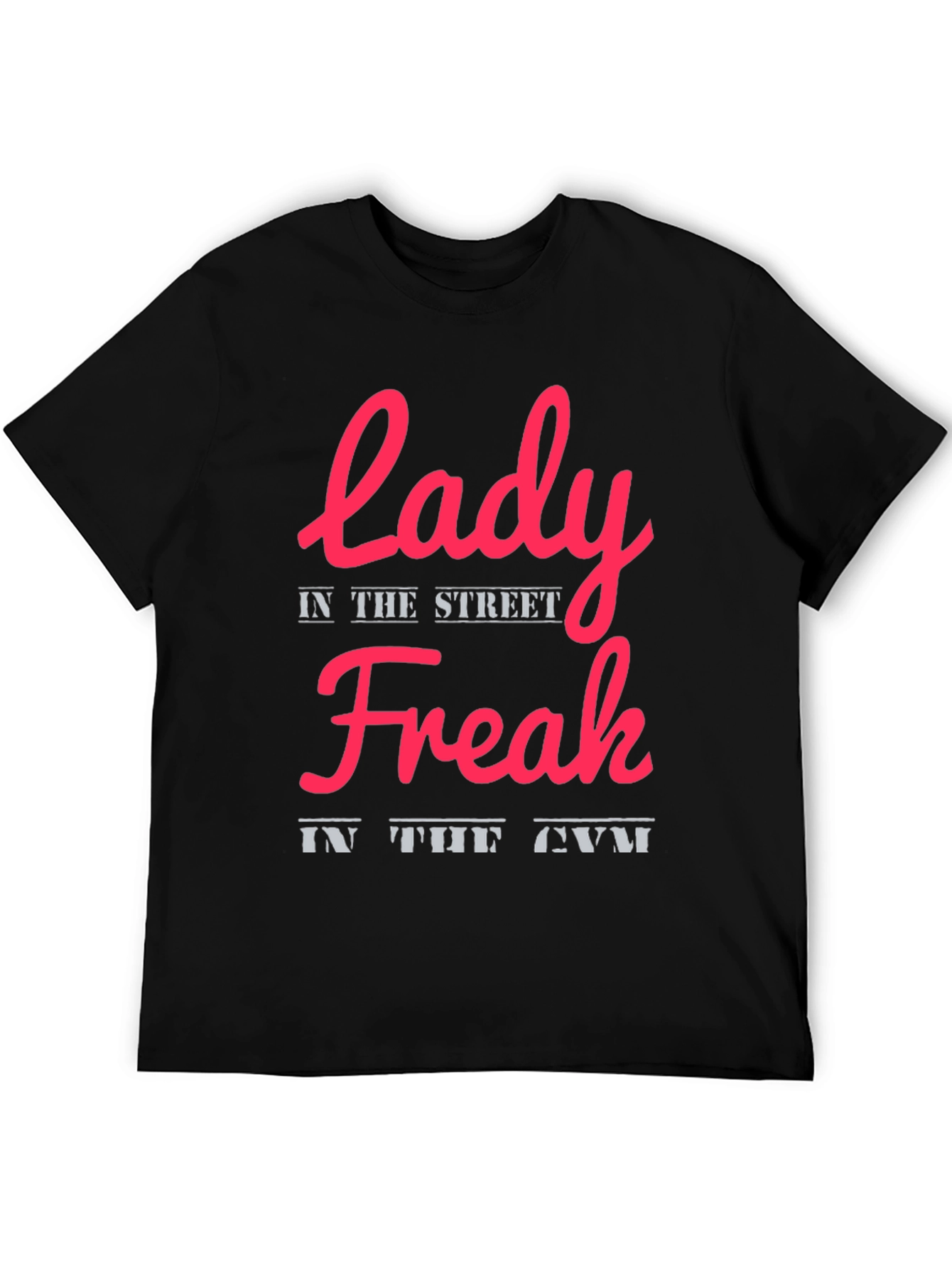 Lady Freak T-Shirt: Street Style Meets Gym Life