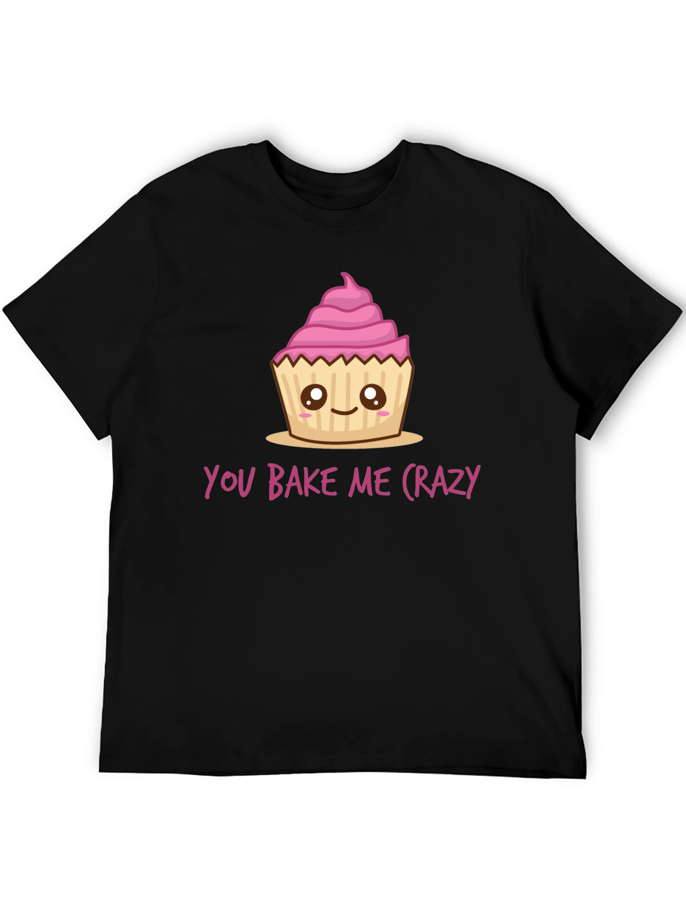 You Bake Me Crazy Cupcake Graphic Tee