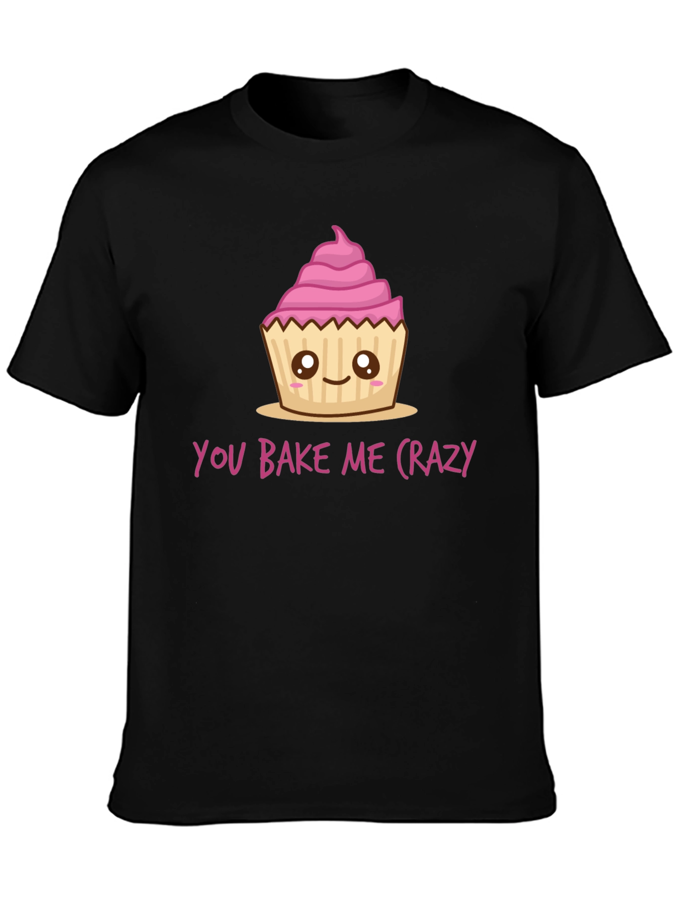 You Bake Me Crazy Cupcake Graphic Tee