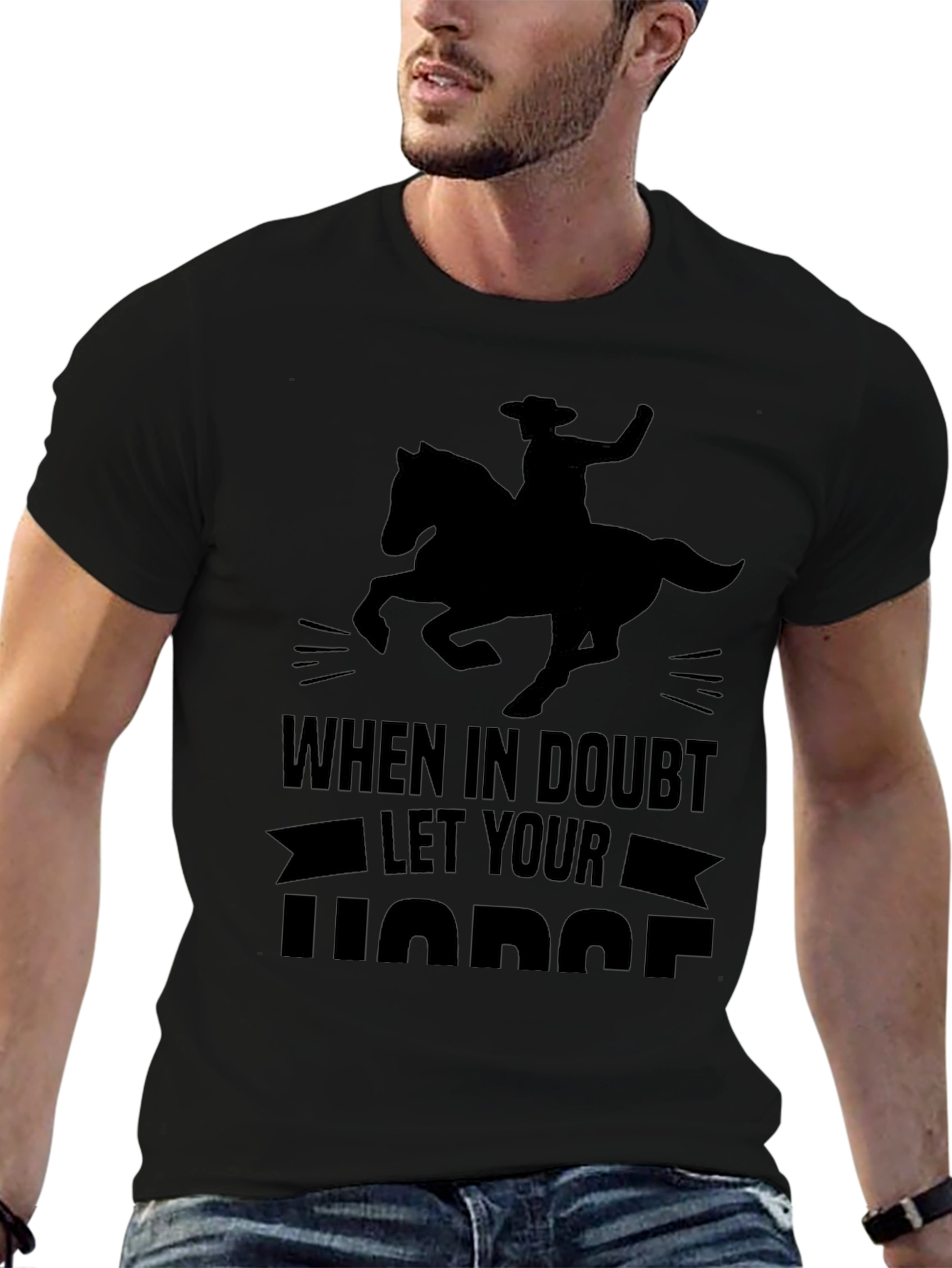 When In Doubt Let Your Horse T-Shirt