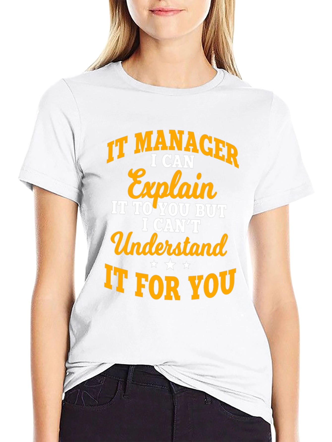 IT Manager Explain Funny T-Shirt