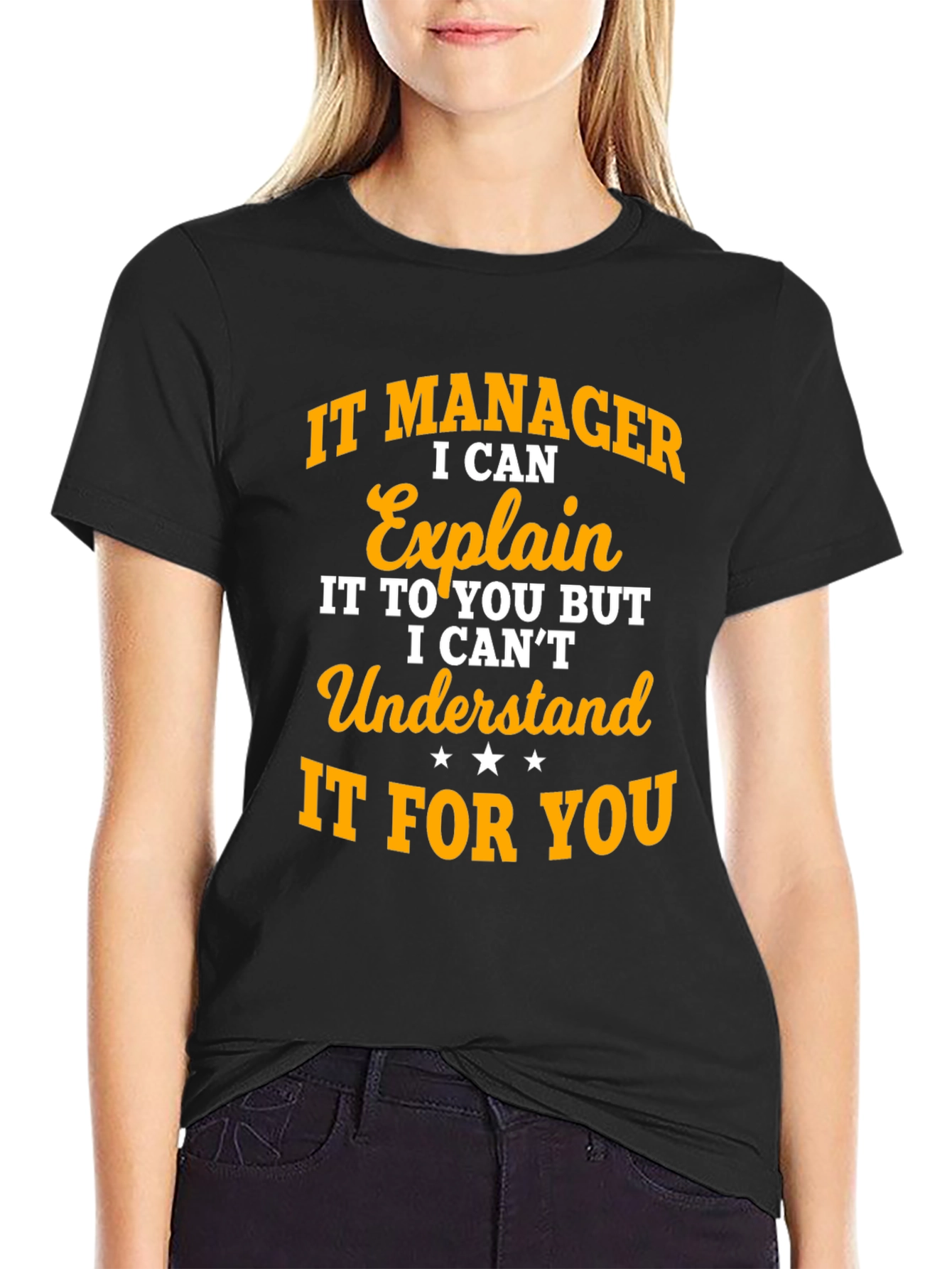 IT Manager Explain Funny T-Shirt