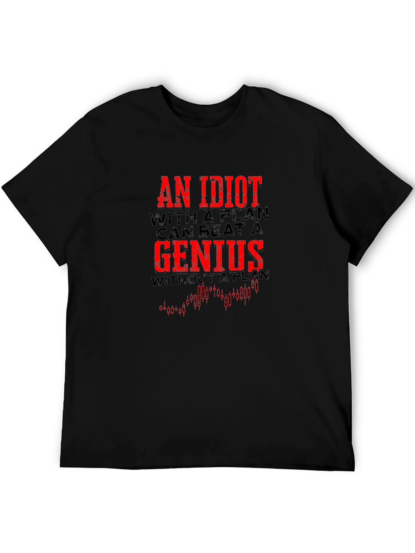 Idiot with a Plan Graphic Tee