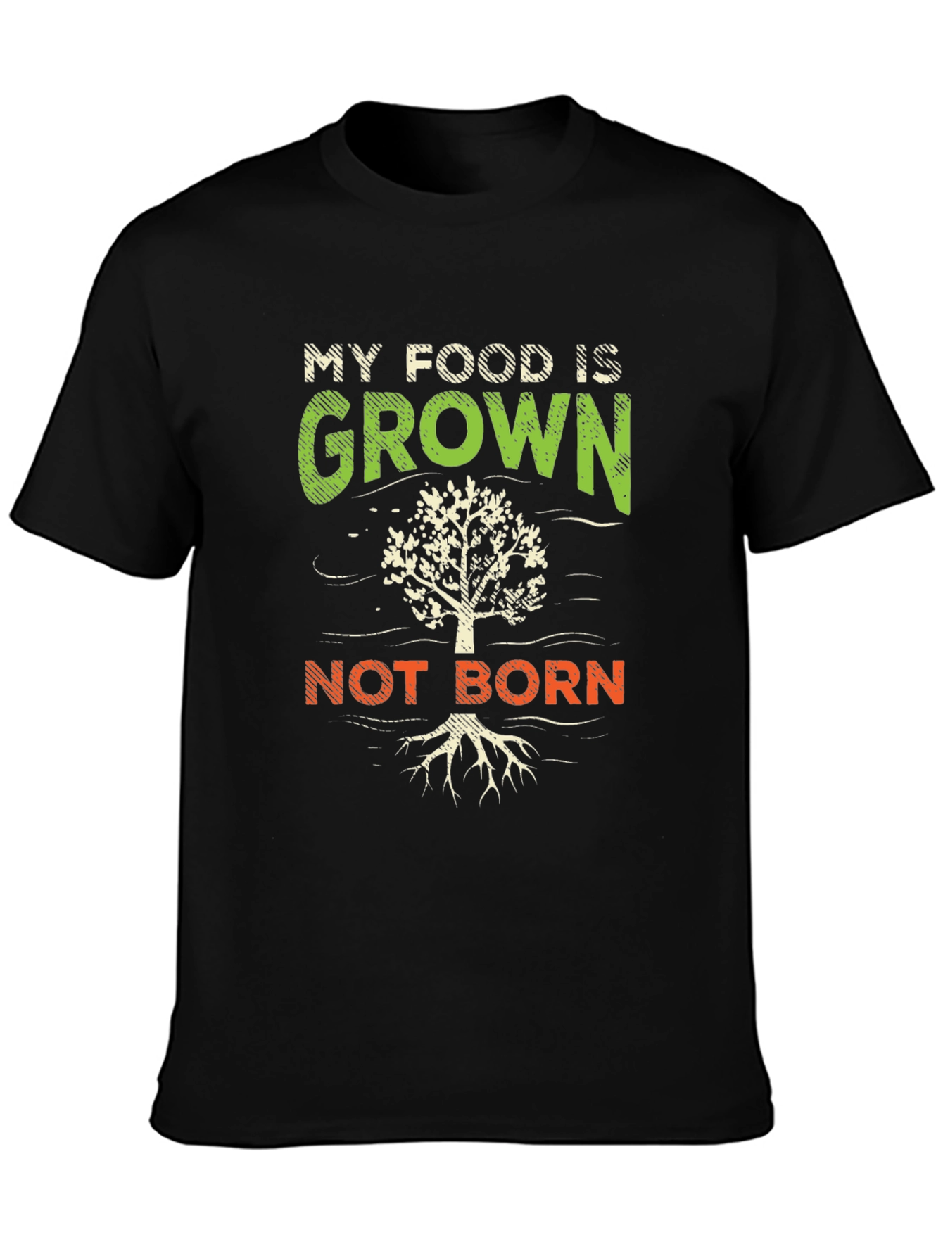 Vegan My Food is Grown Not Born T-Shirt