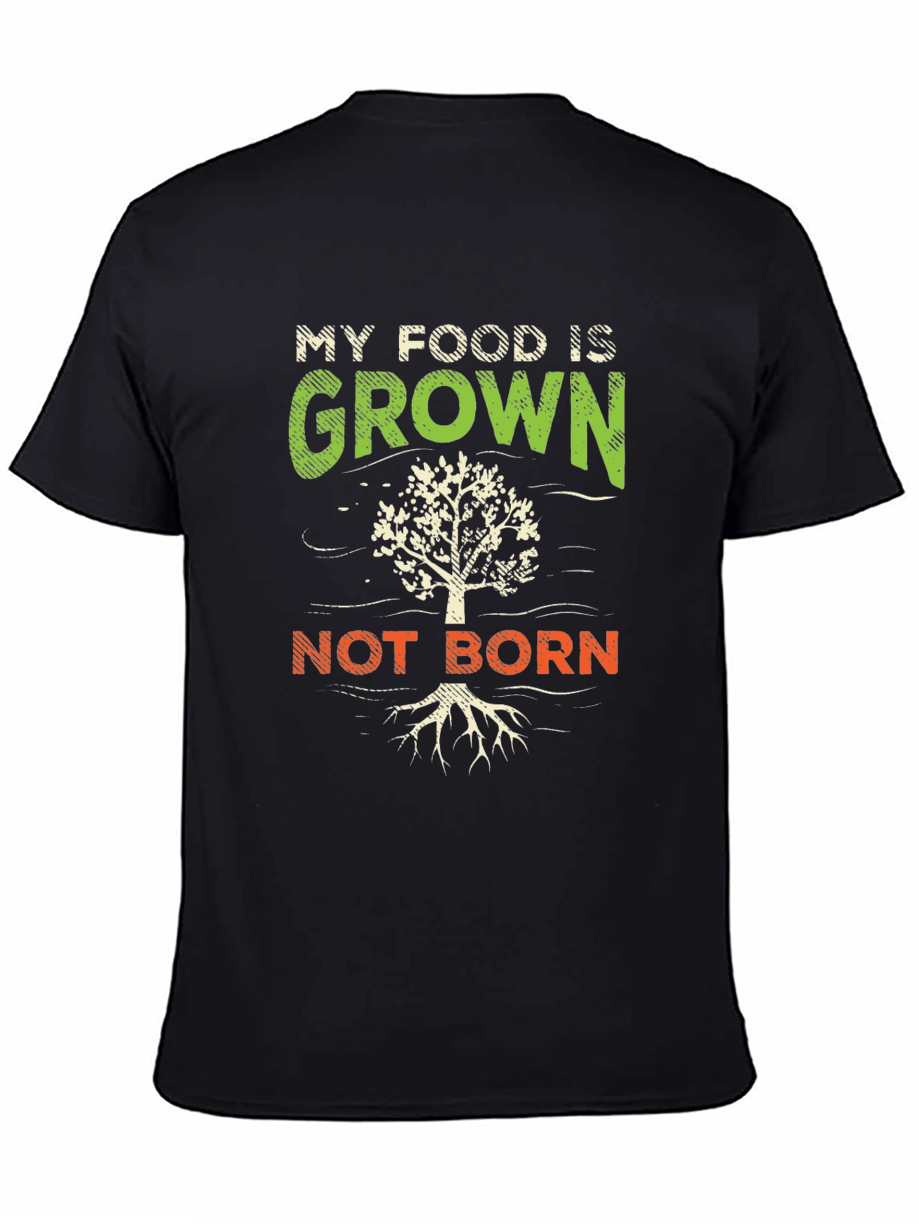 Vegan My Food is Grown Not Born T-Shirt