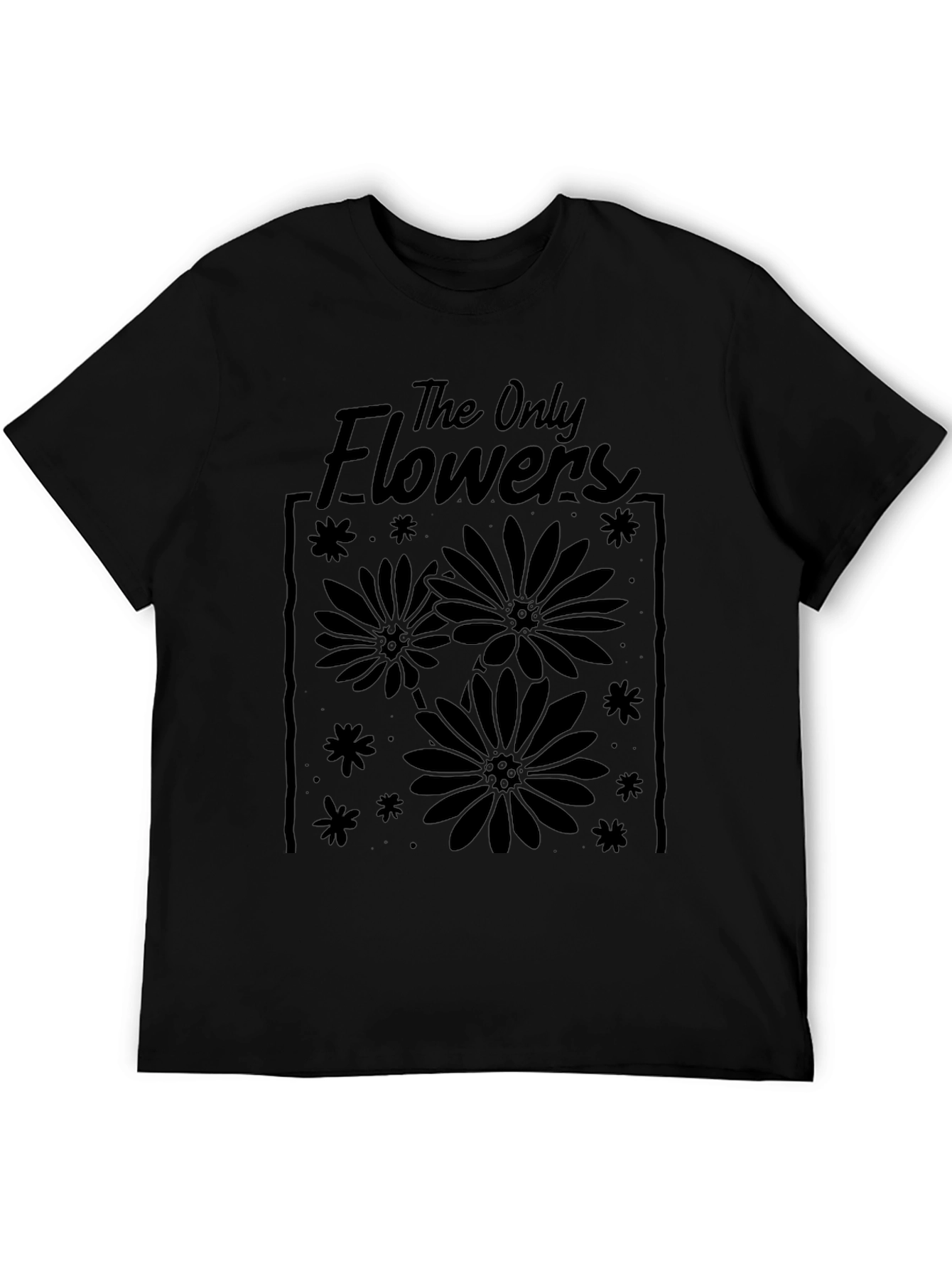 The Only Flowers Graphic Tee - Black Cotton T-Shirt