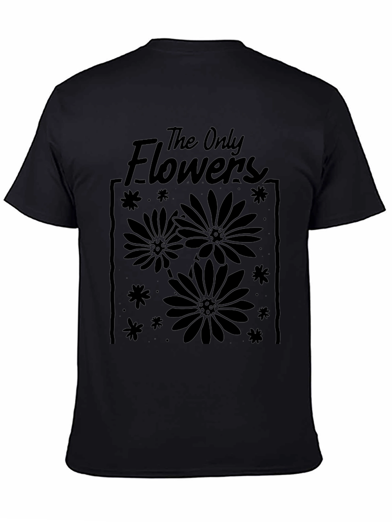 The Only Flowers Graphic Tee - Black Cotton T-Shirt