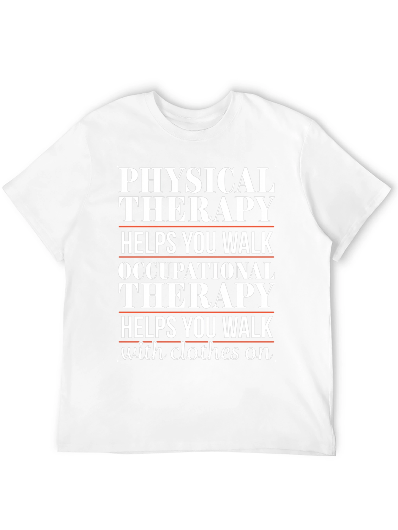 Physical Occupational Therapy Walk T-Shirt