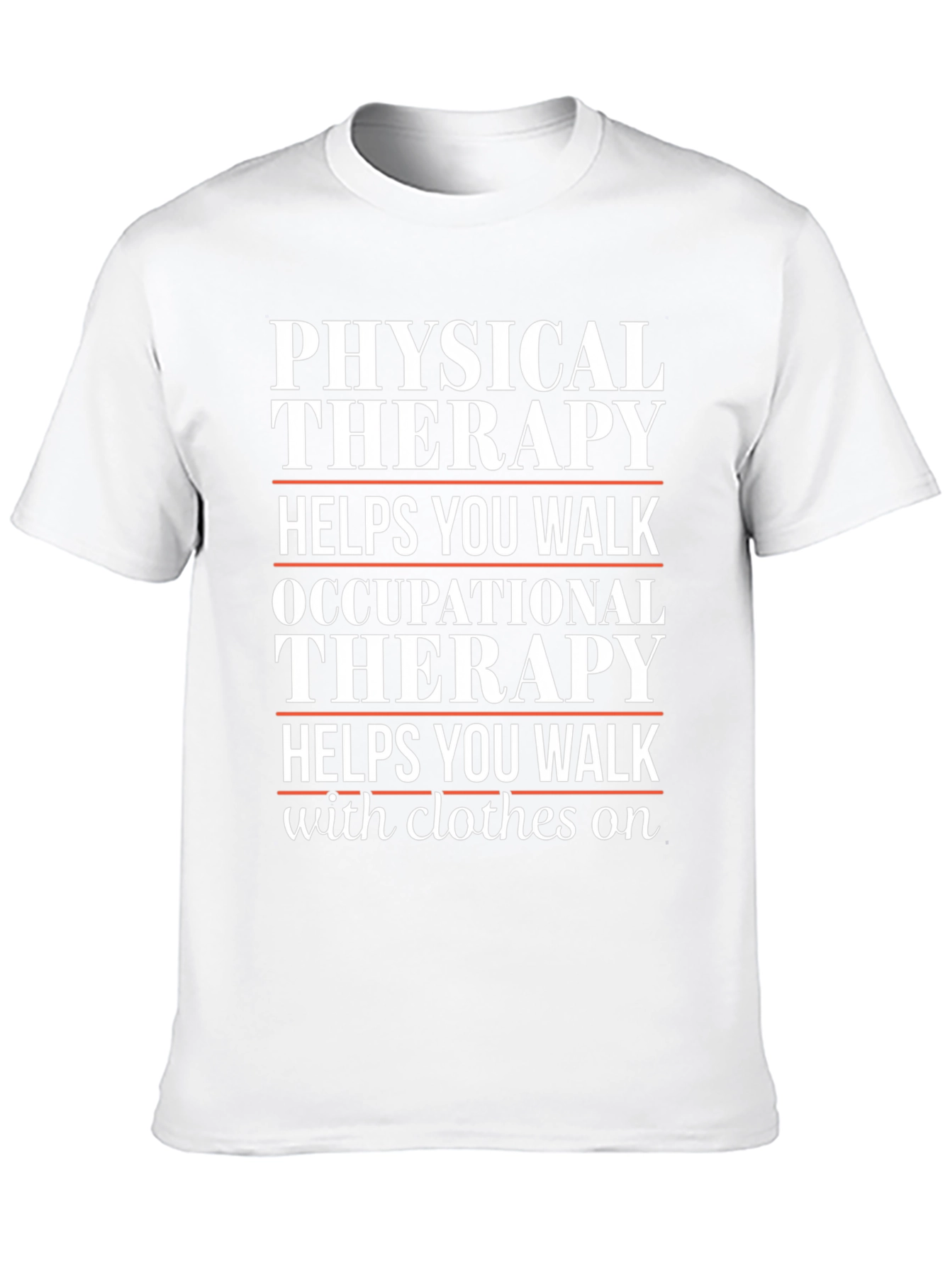 Physical Occupational Therapy Walk T-Shirt